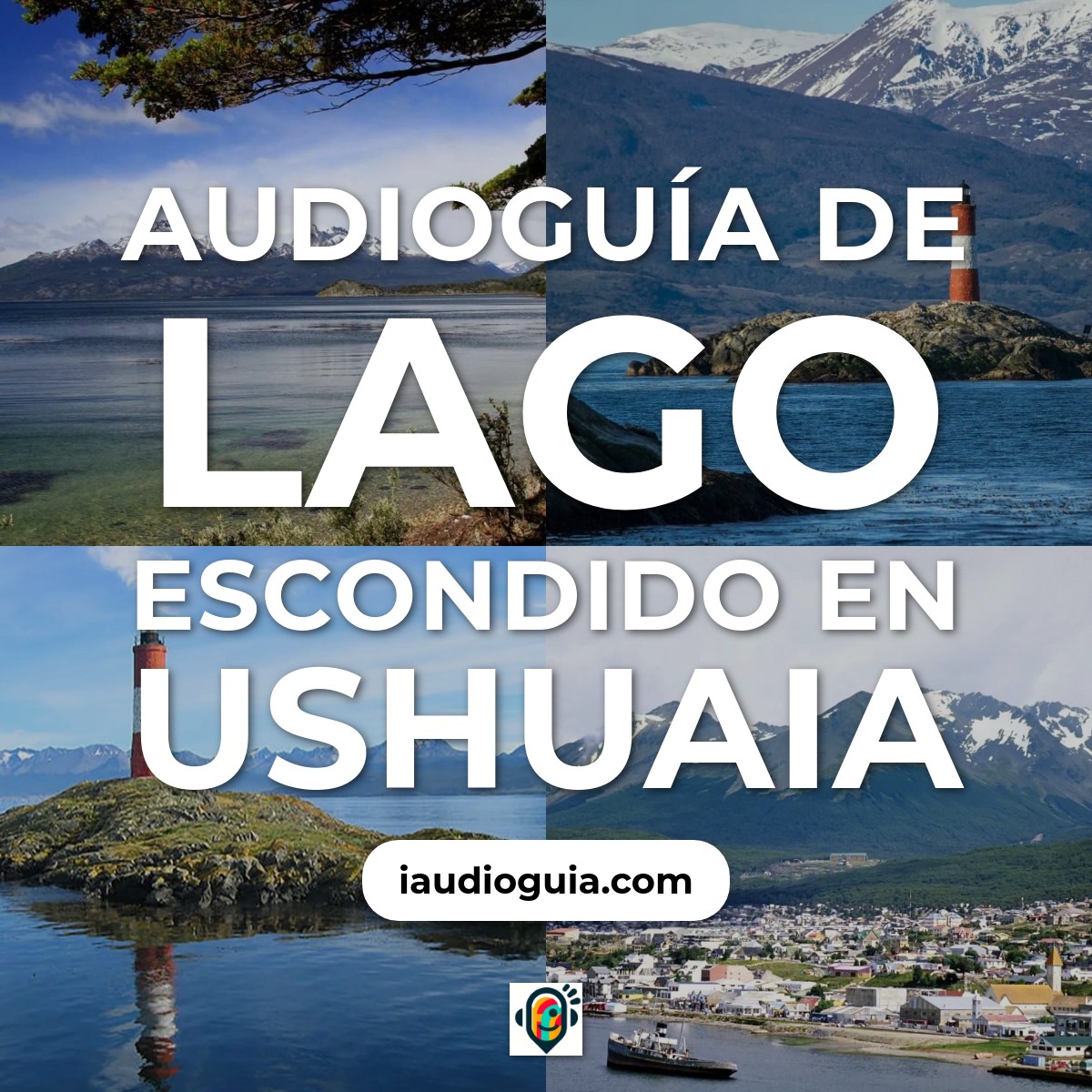 Audioguía de Lago Escondido