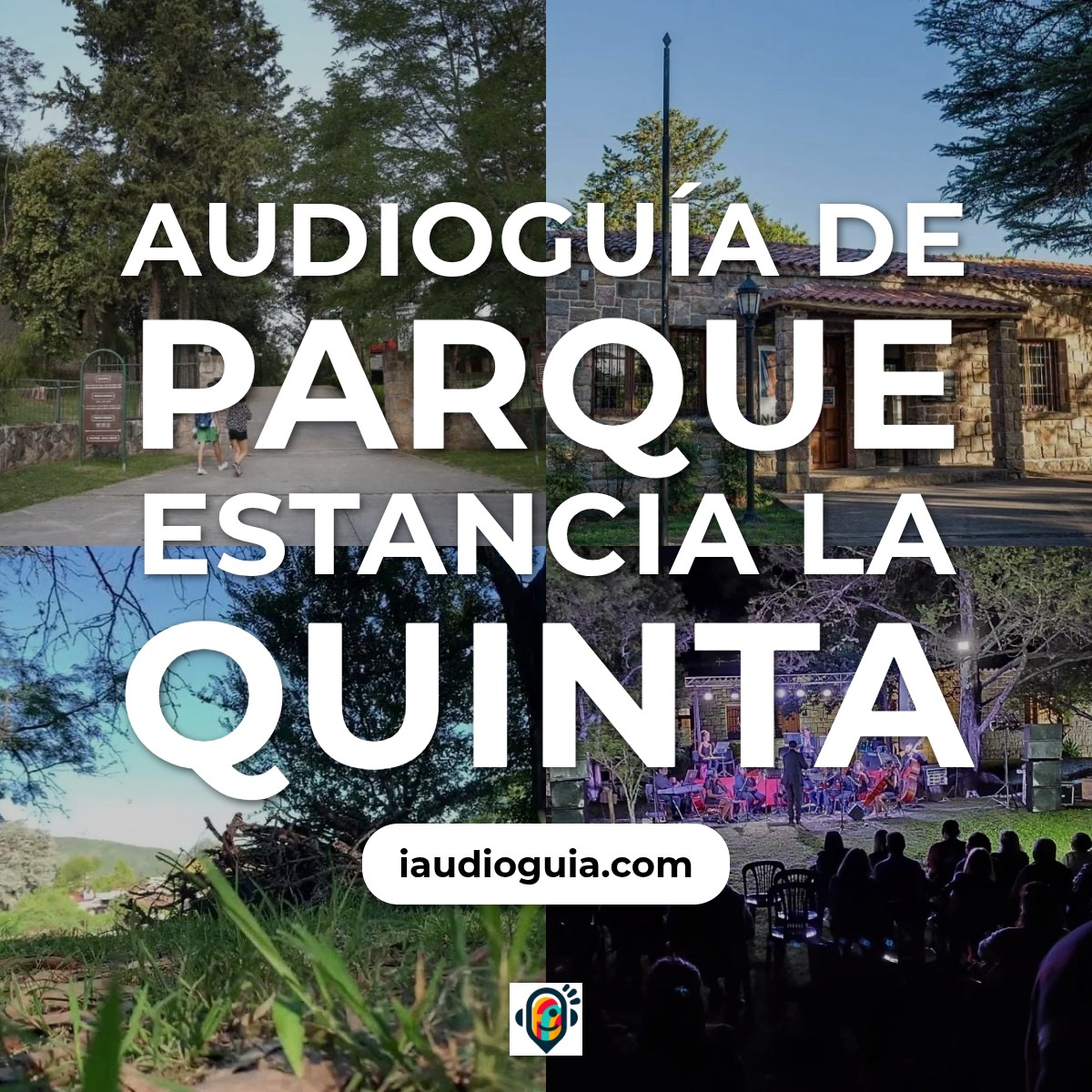 Audioguía de Parque Estancia Quinta