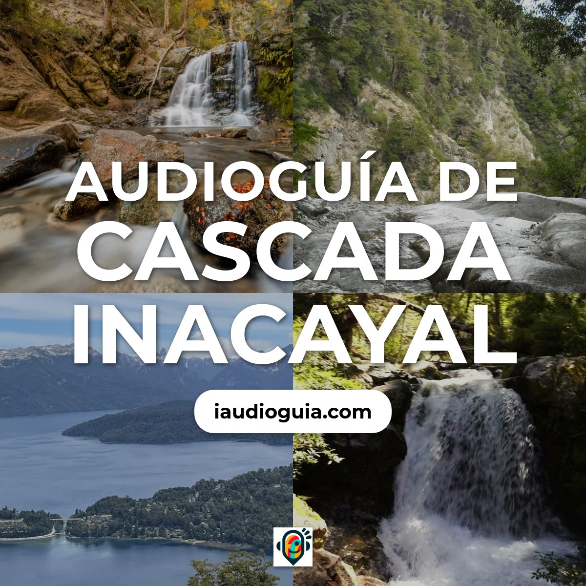 Audioguía de Cascada Inacayal