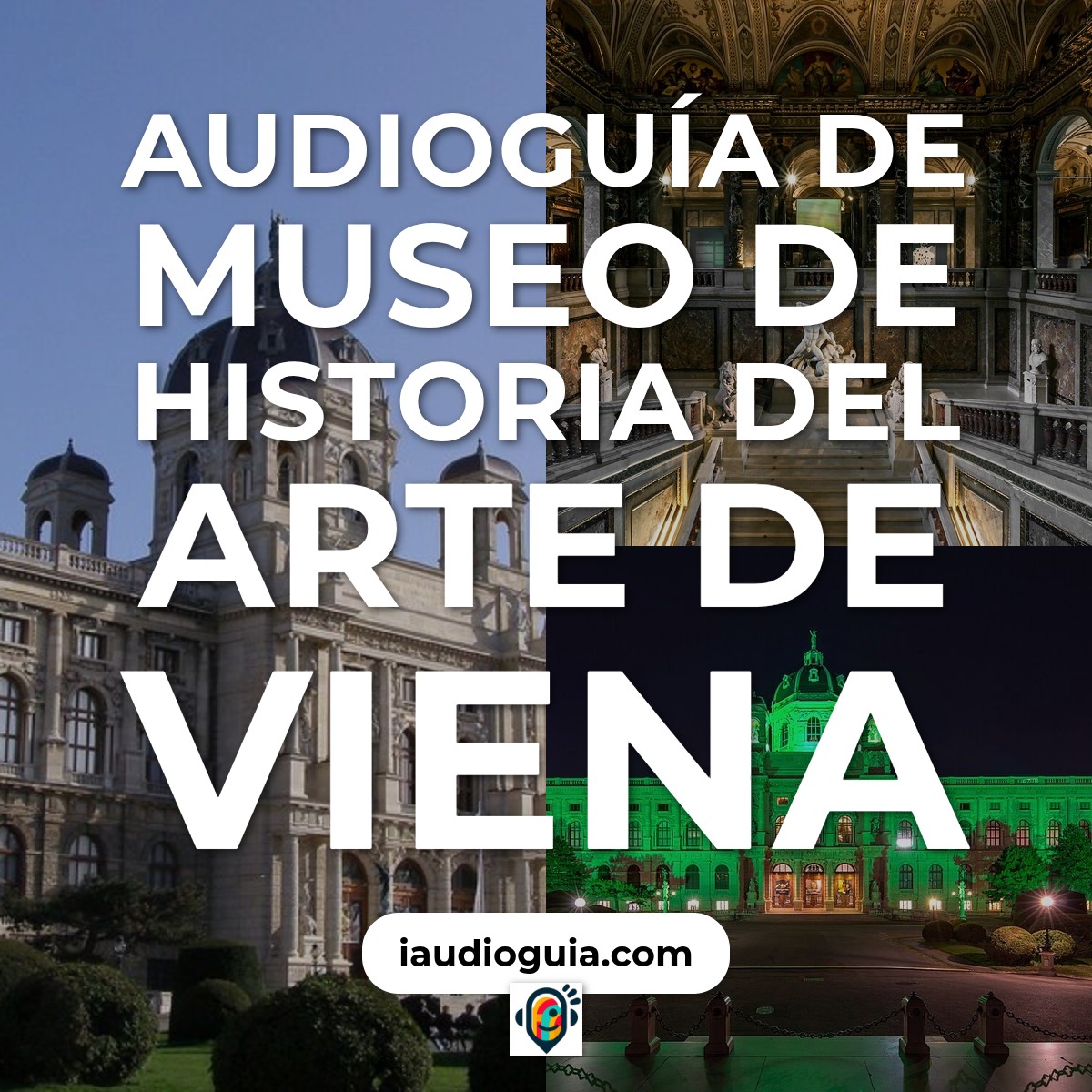 Audioguía de Museo Historia Del Arte Viena