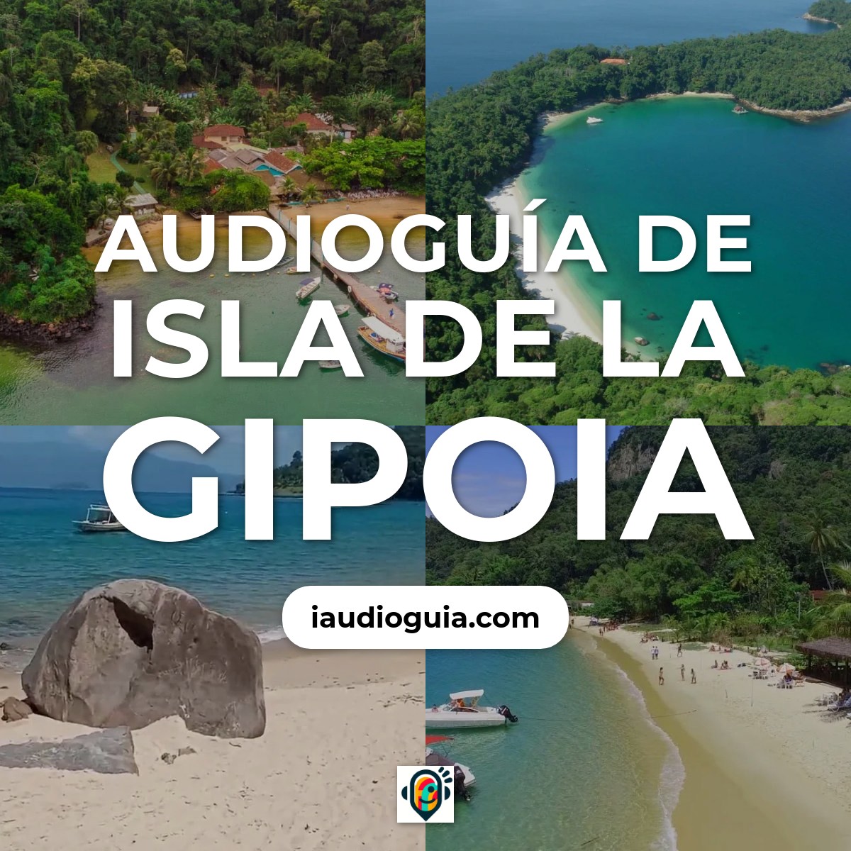 Audioguía de Ilha Da Gipoia
