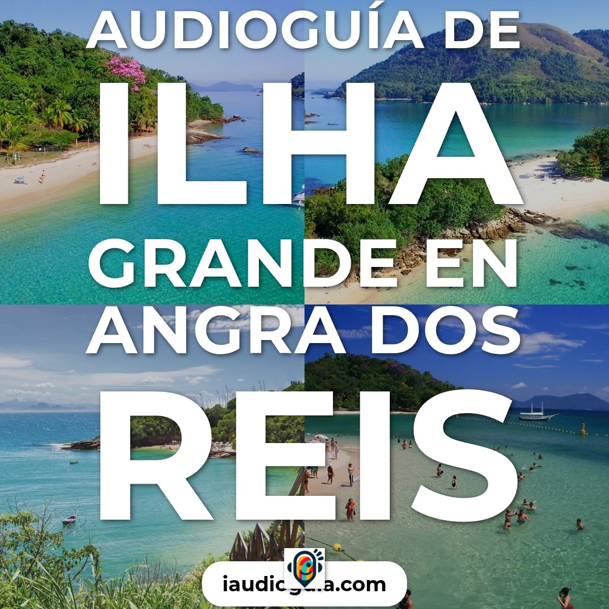 Audioguía de Ilha Grande