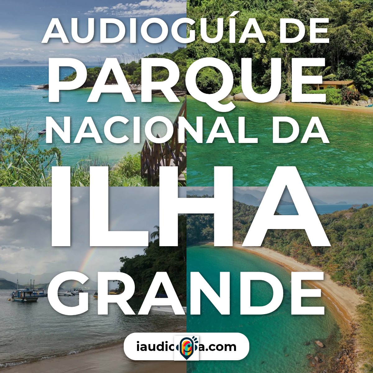 Audioguía de Parque Nacional Da Ilha Grande