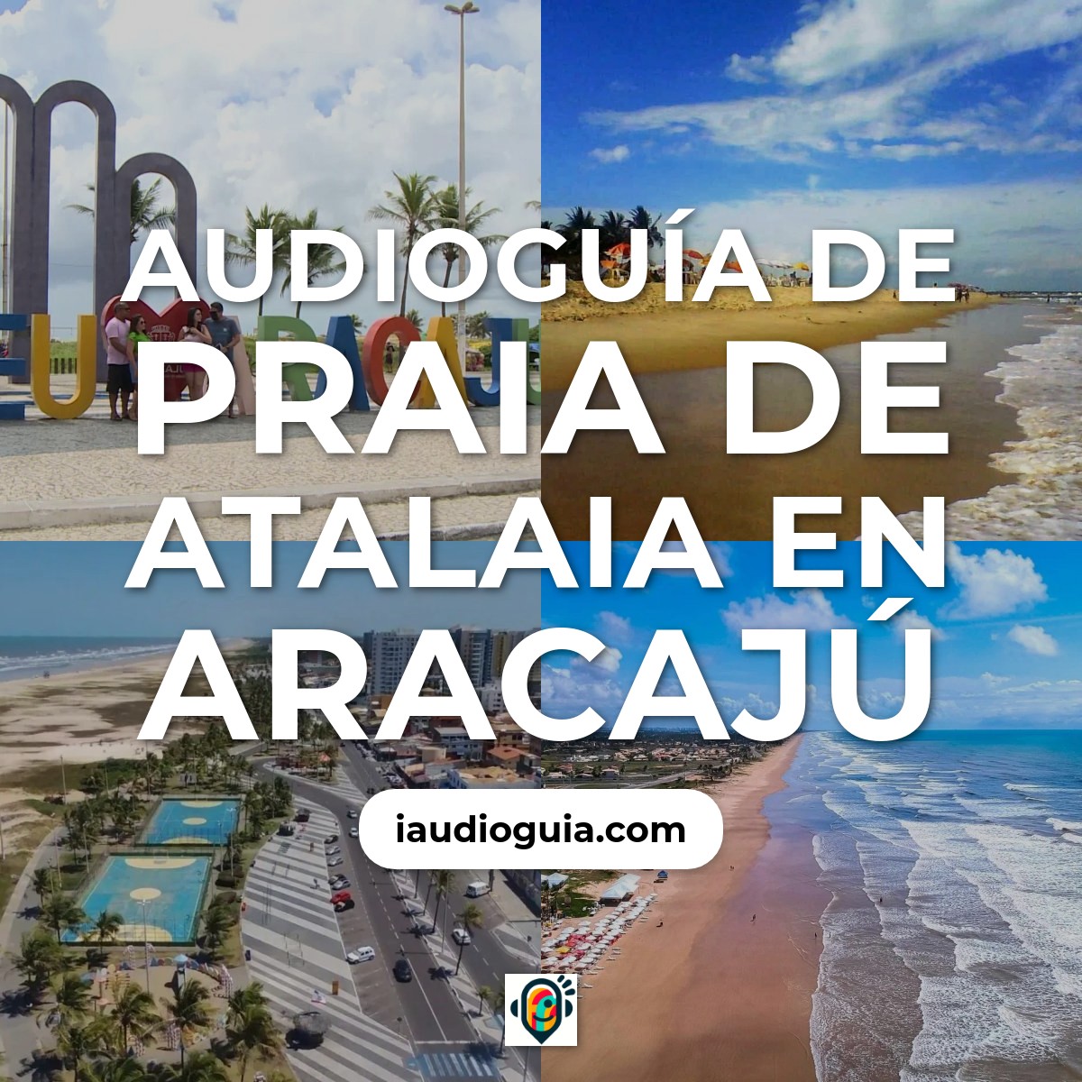 Audioguía de Praia Atalaia