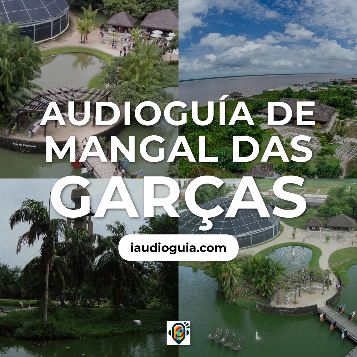 Audioguía de Mangal Das Garcas