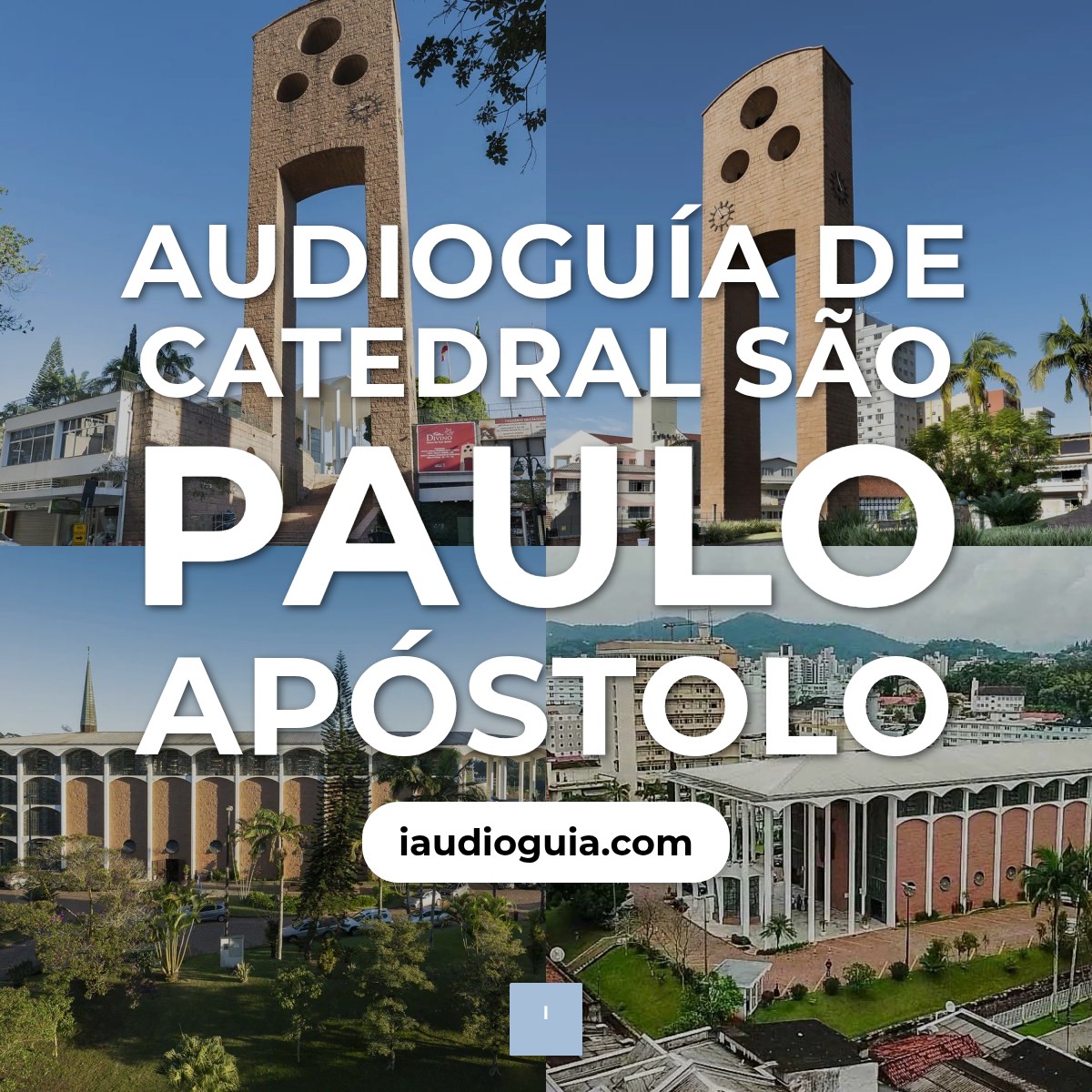 Audioguía de Catedral Sao Paulo Apostolo
