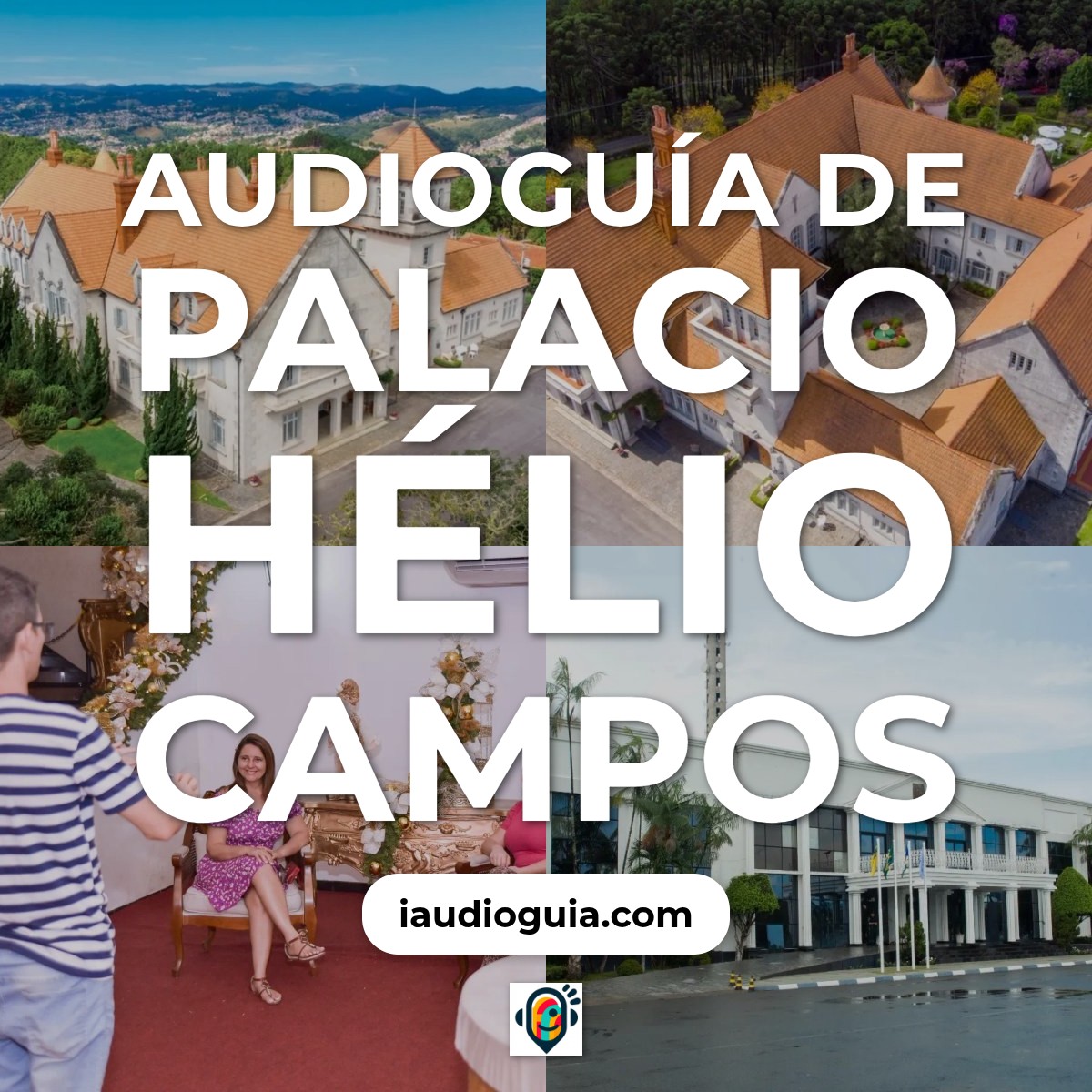 Audioguía de Palacio Helio Campos