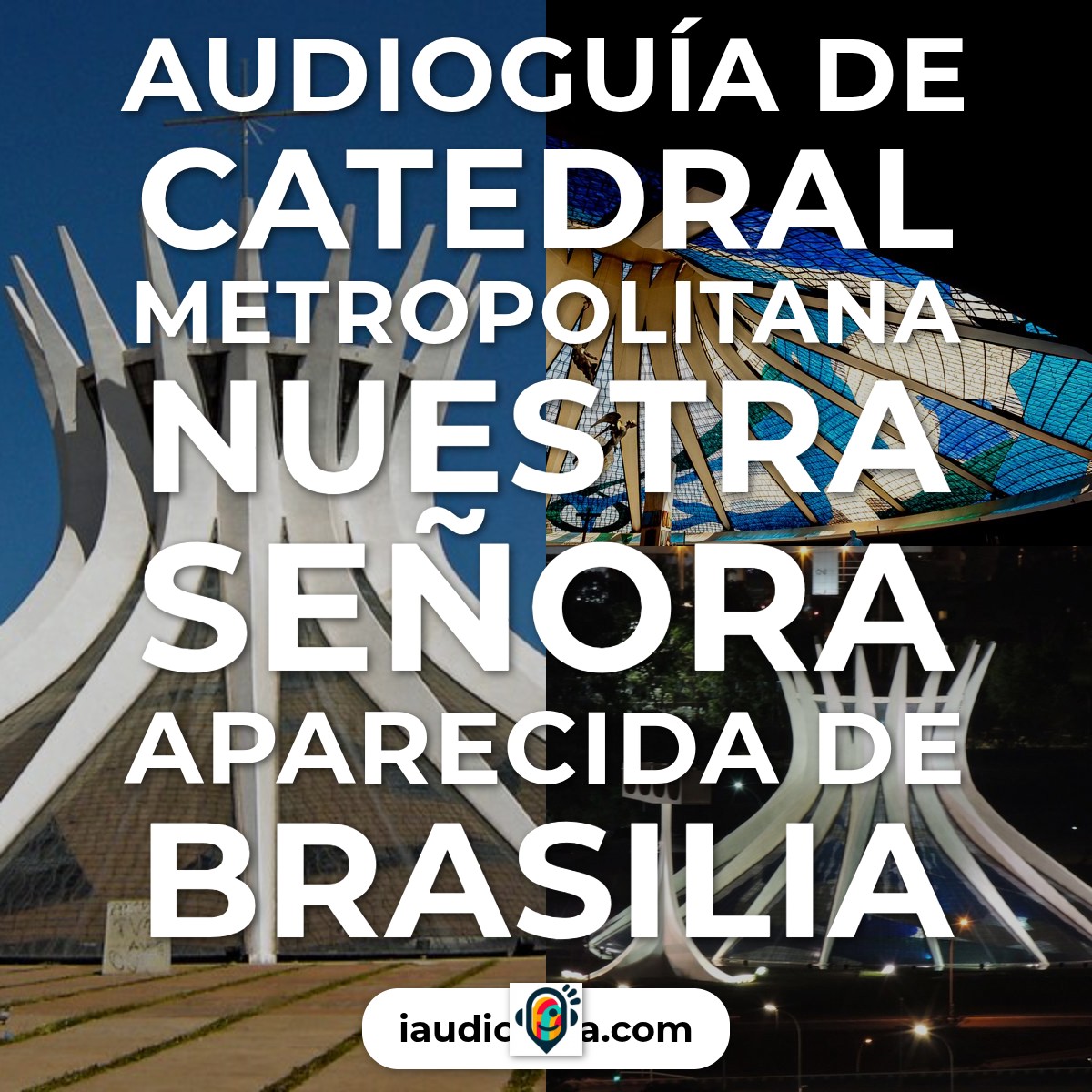 Audioguía de Brasilia