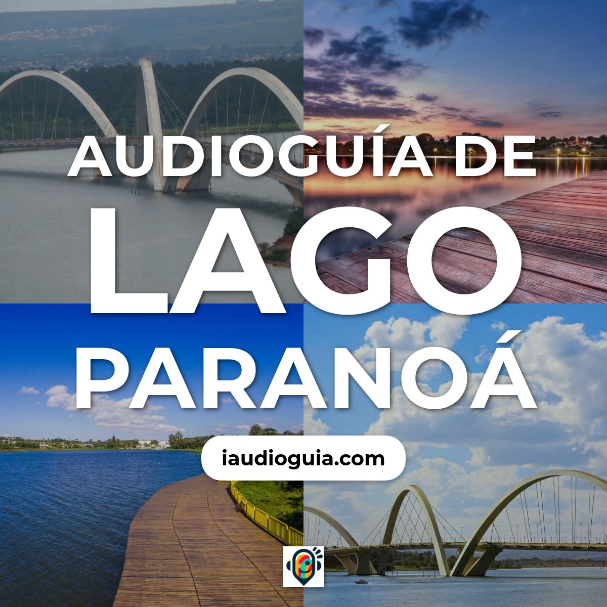 Audioguía de Lago Paranoa