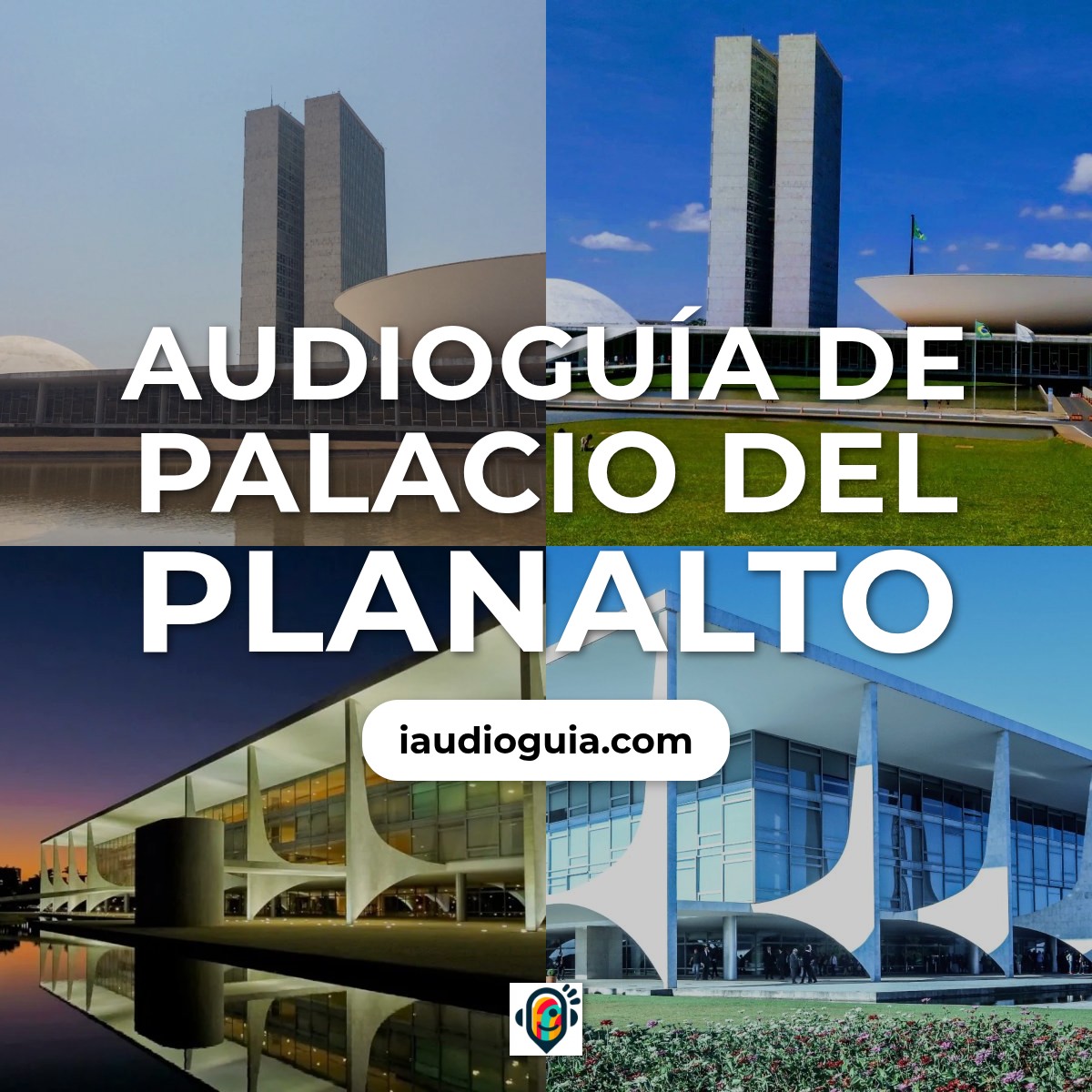 Audioguía de Palacio Do Planalto