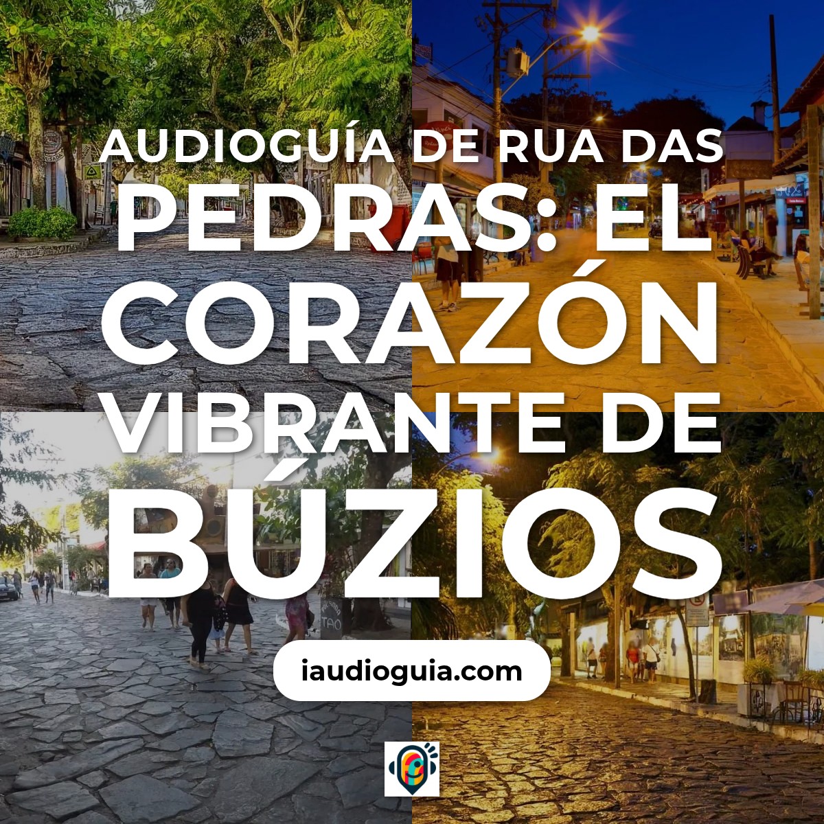 Audioguía de Rua Das Pedras