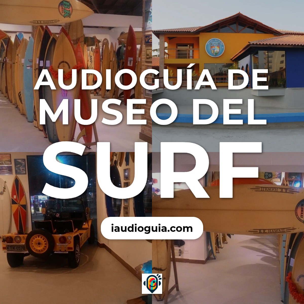 Audioguía de Museo Del Surf