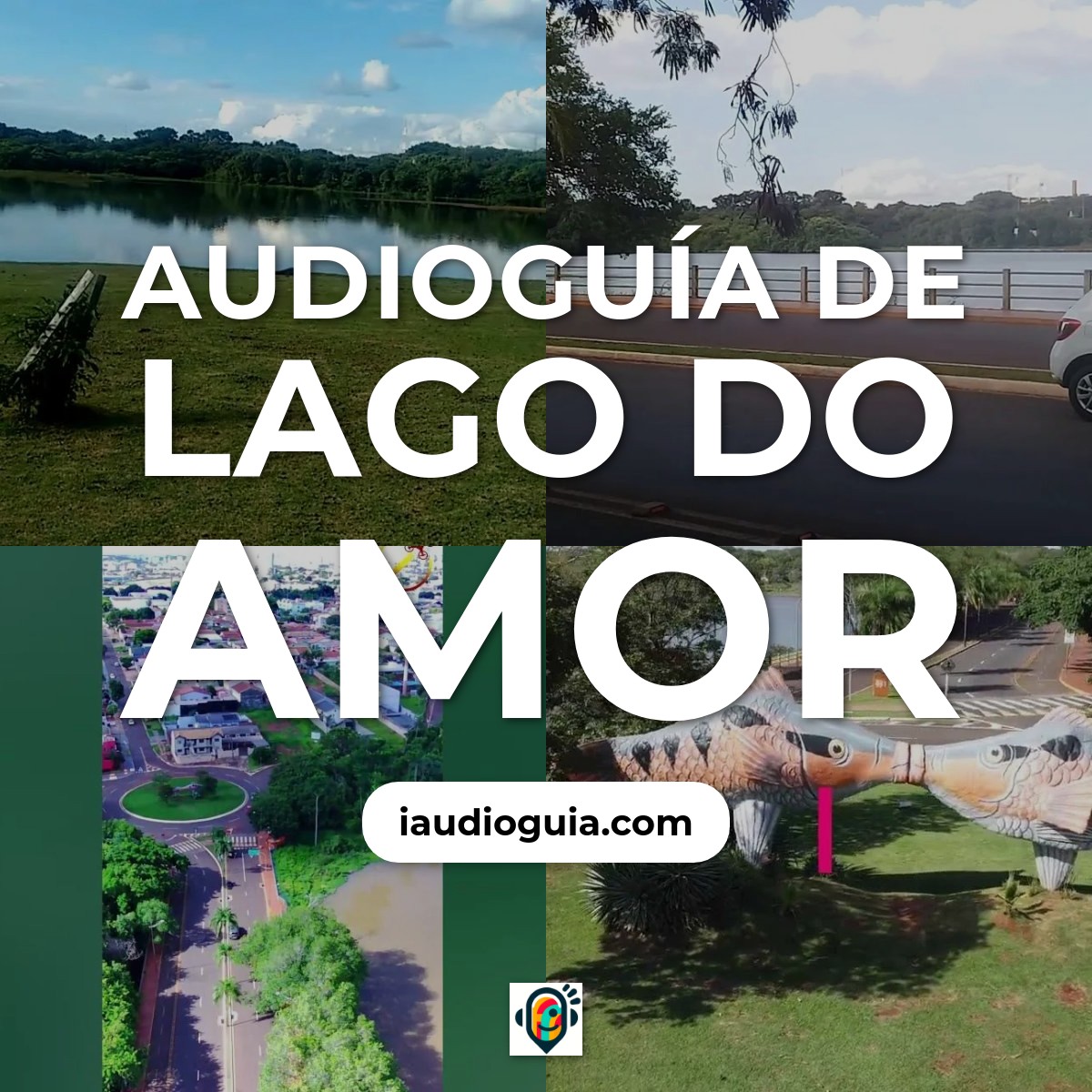 Audioguía de Lago Do Amor