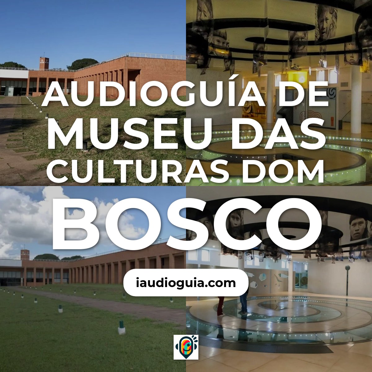 Audioguía de Museu Das Culturas Dom Bosco