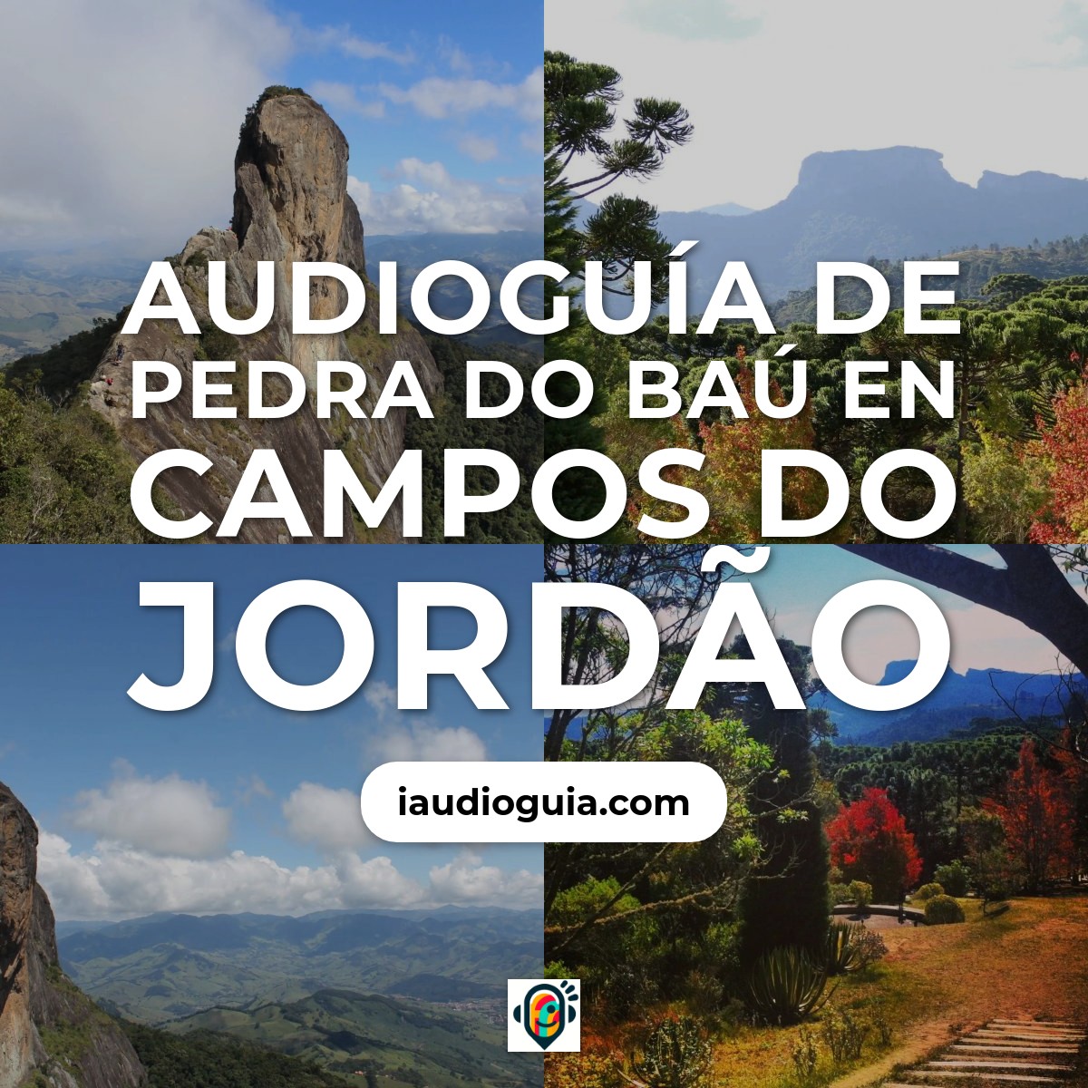 Audioguía de Pedra Do Bau