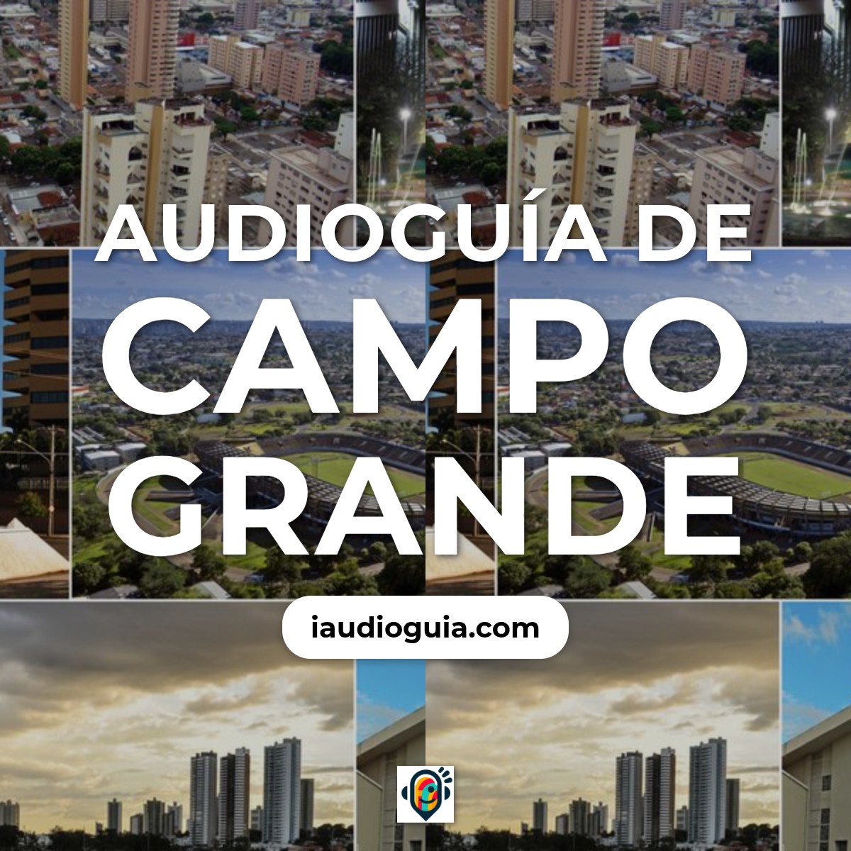 Audioguía de Campo Grande