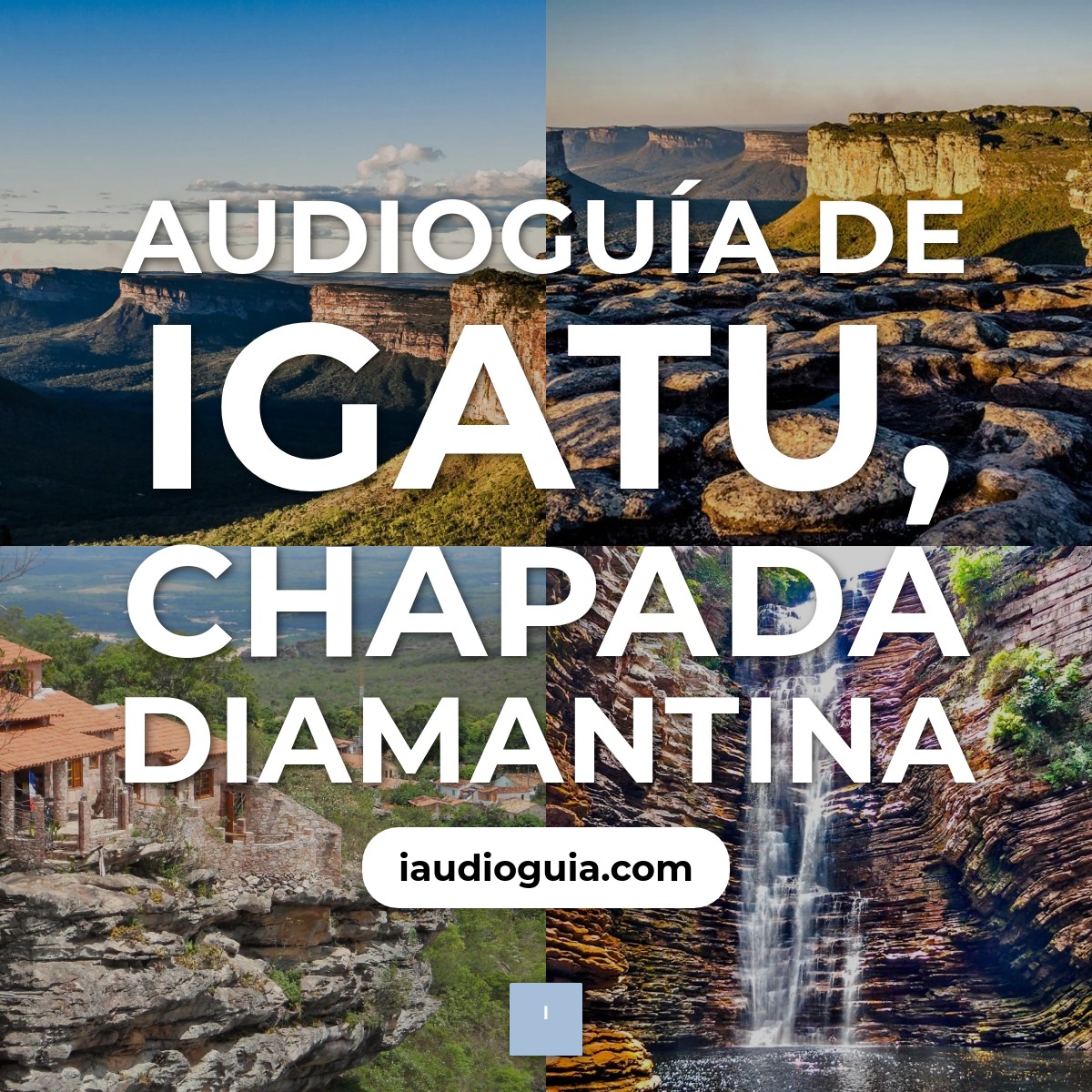 Audioguía de Igatu