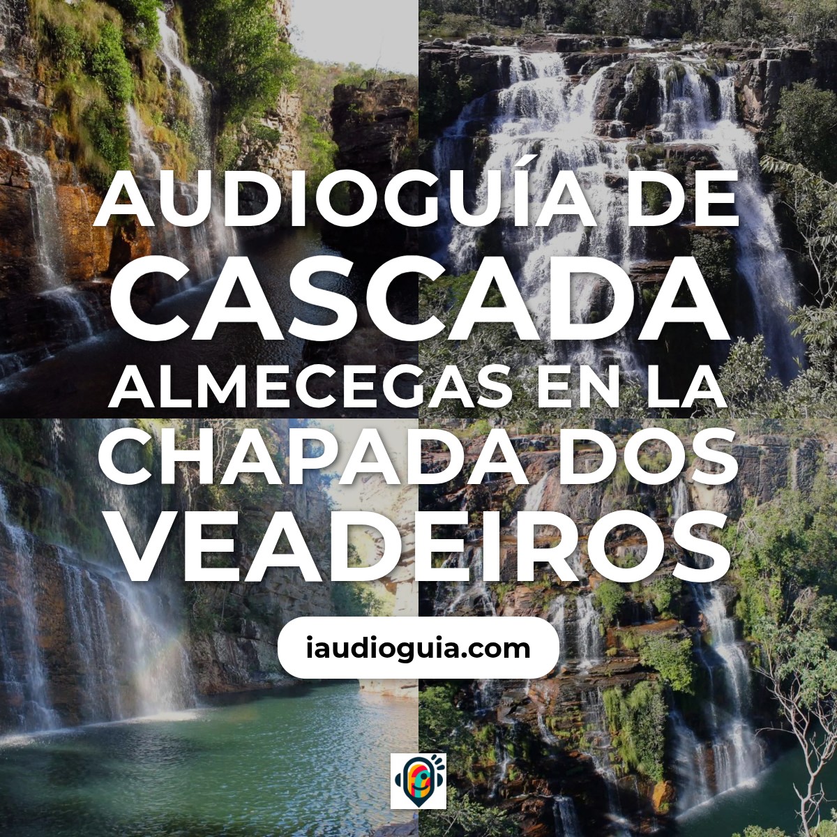 Audioguía de Cachoeira Almecegas