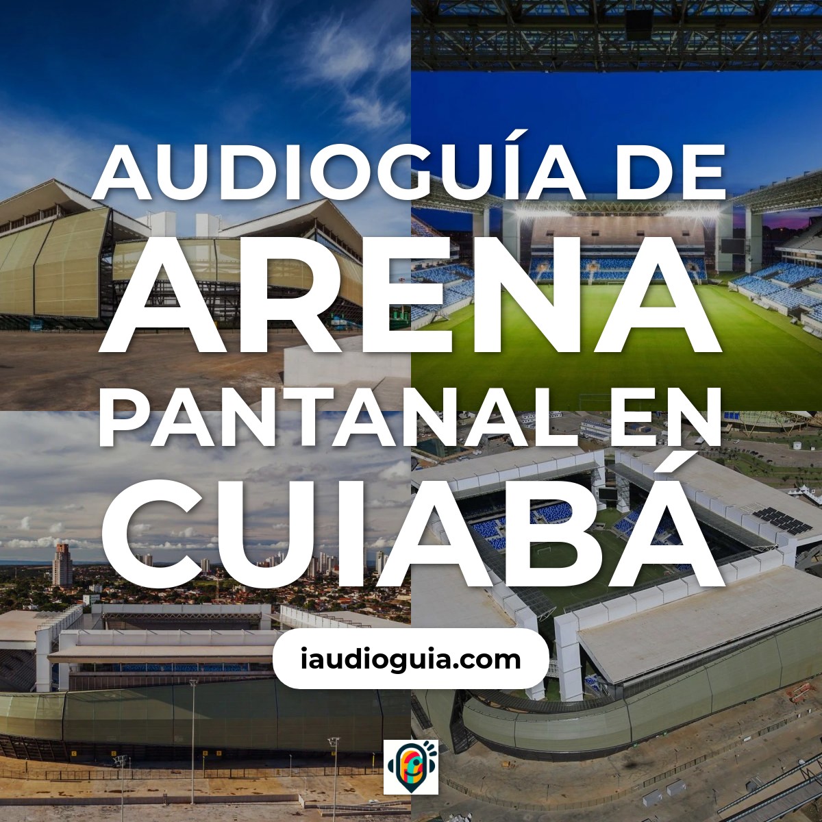 Audioguía de Arena Pantanal