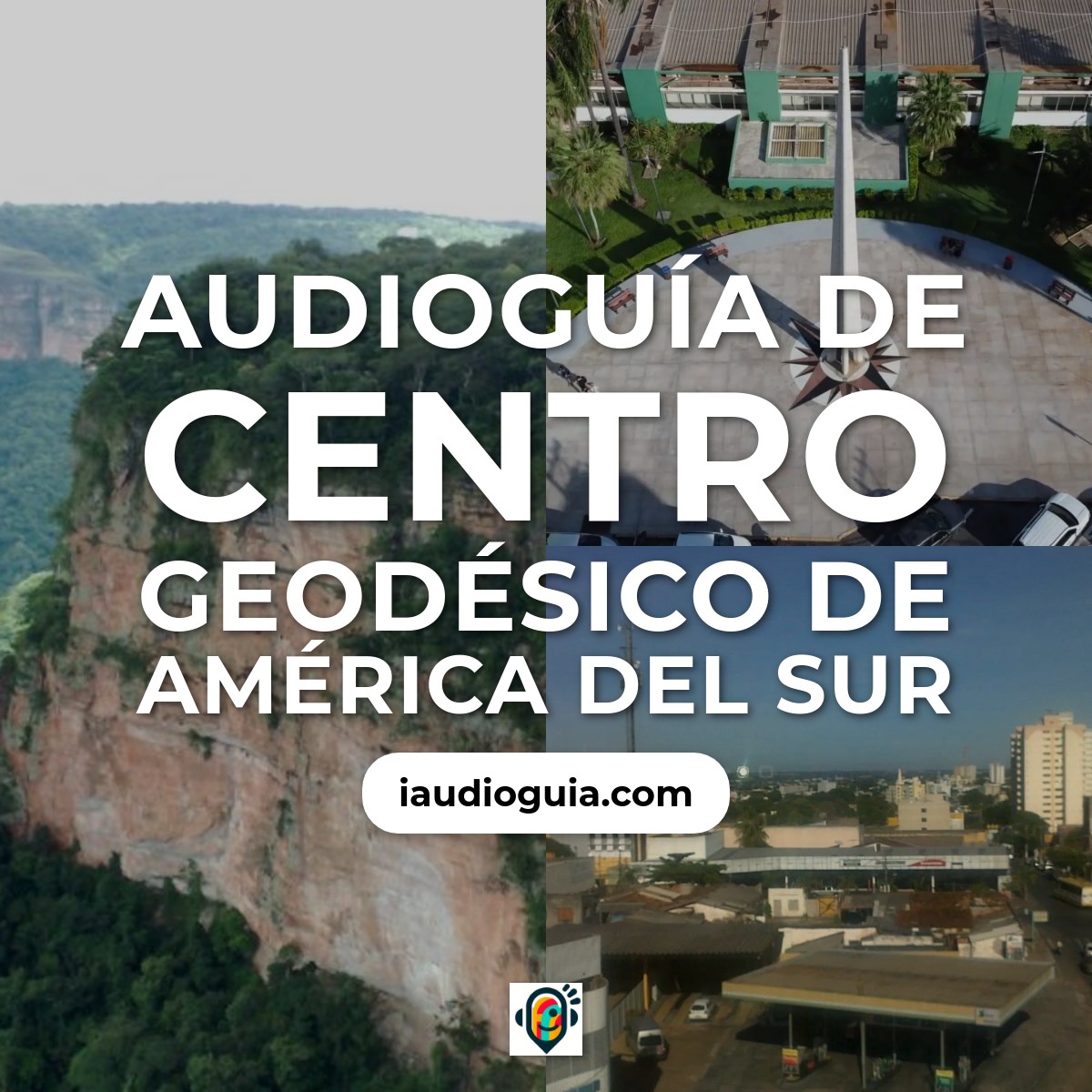 Audioguía de Centro Geodesico Da America Do Sul