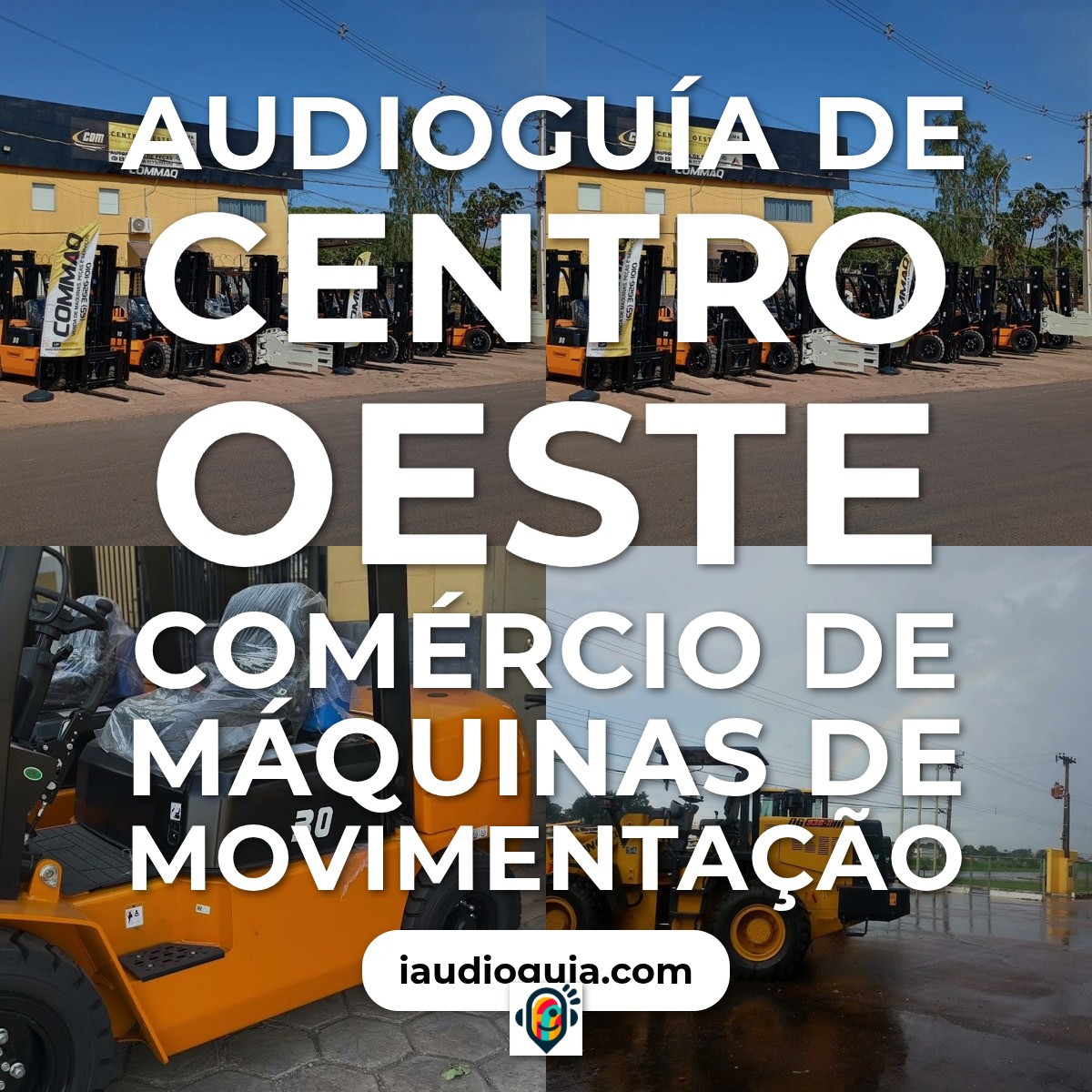 Audioguía de Centro Oeste Comercio Maquinas Movimentacao
