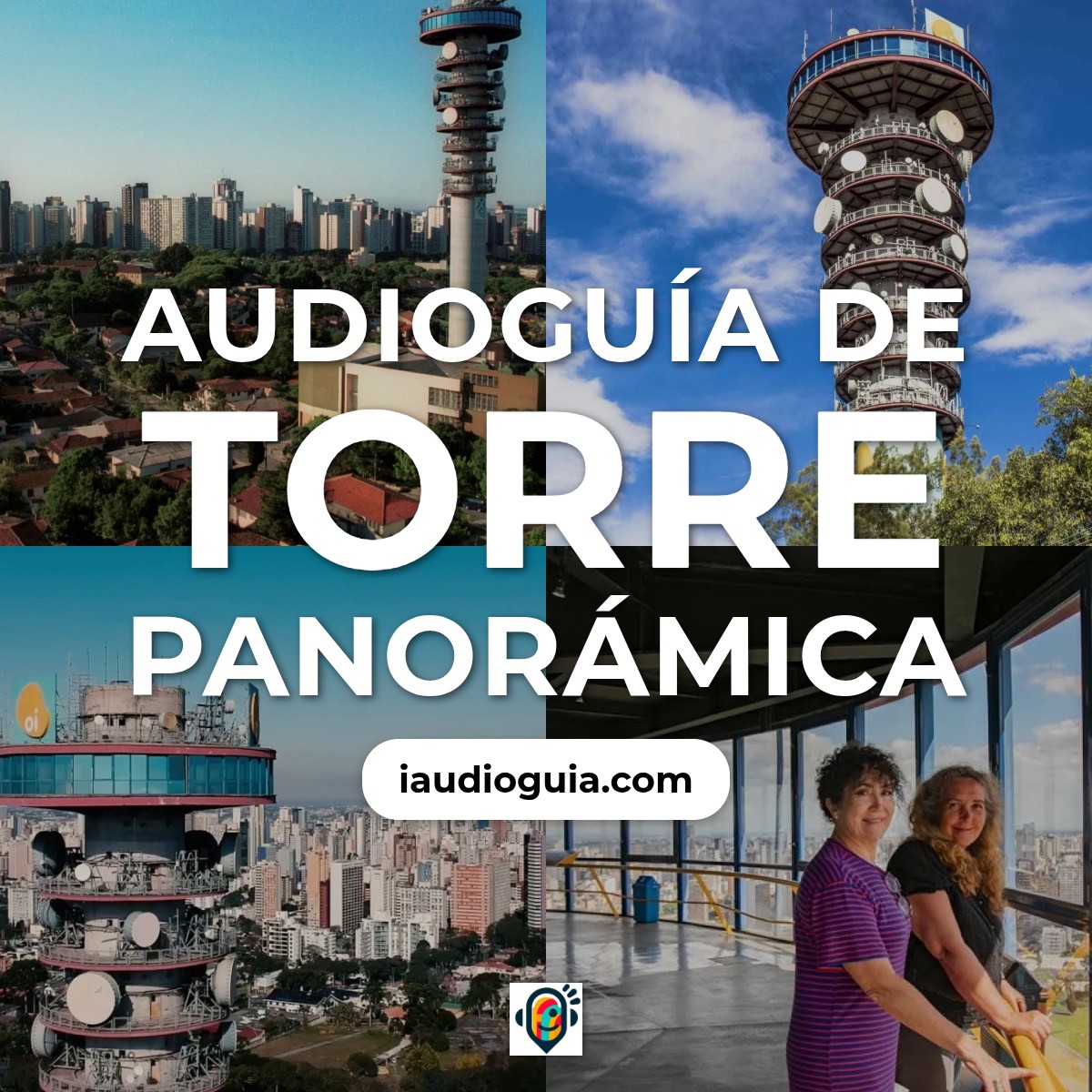 Audioguía de Torre Panoramica