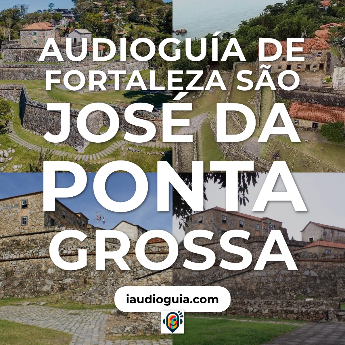 Audioguía de Fortaleza Sao Jose Da Ponta Grossa