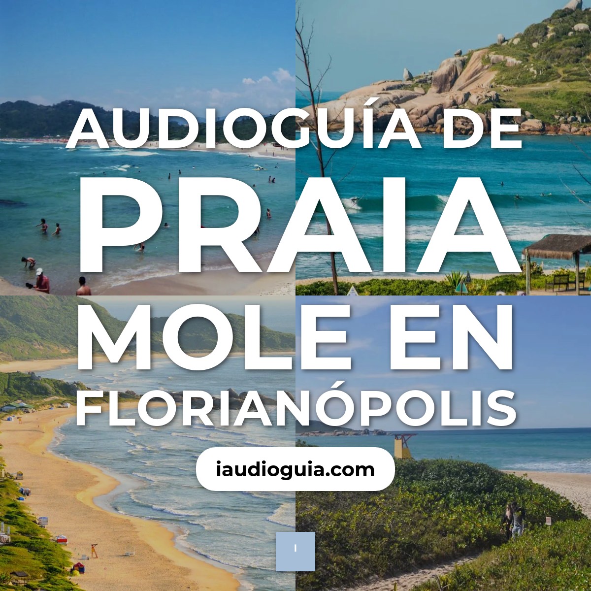 Audioguía de Praia Mole