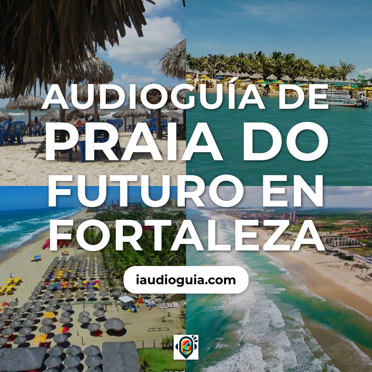 Audioguía de Praia Do Futuro