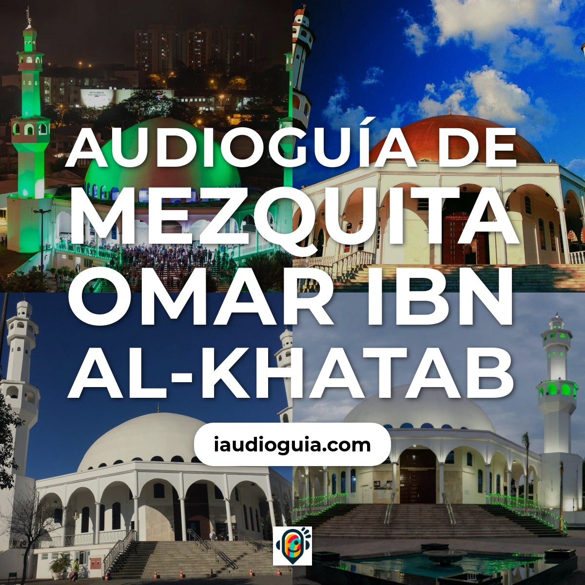 Audioguía de Mesquita Omar Ibn Al Khatab