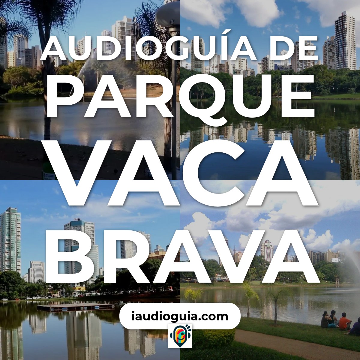 Audioguía de Parque Vaca Brava