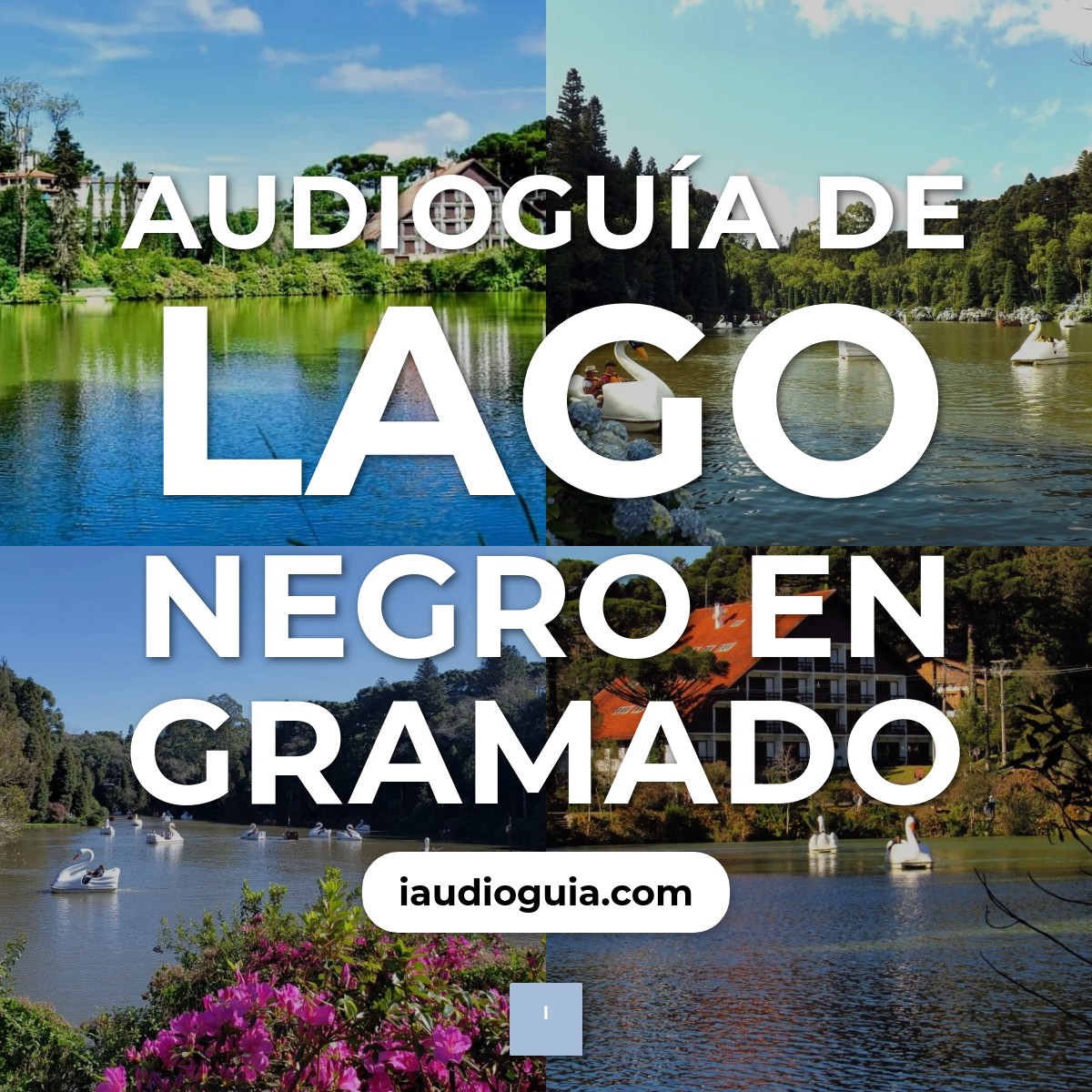 Audioguía de Lago Negro