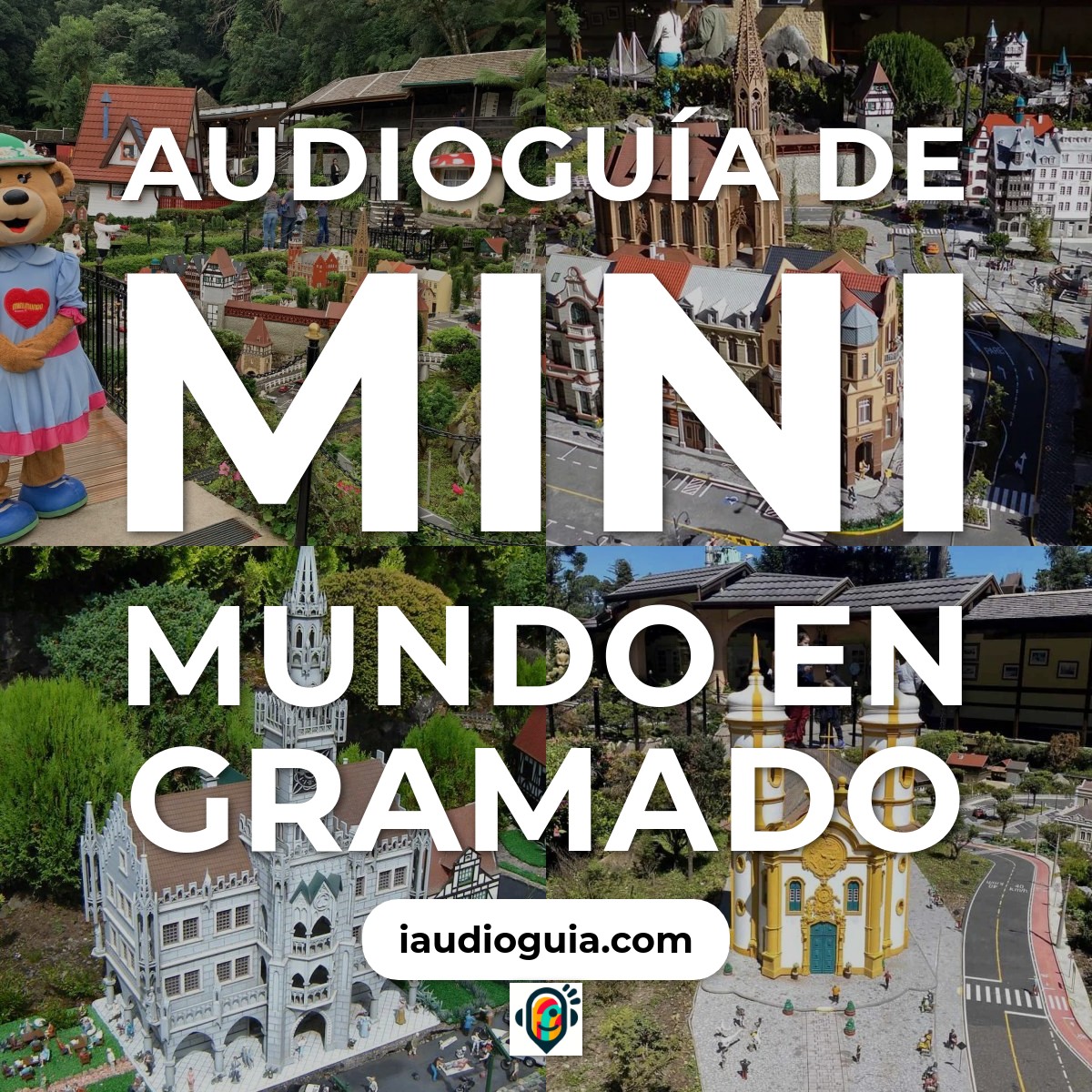 Audioguía de Mini Mundo