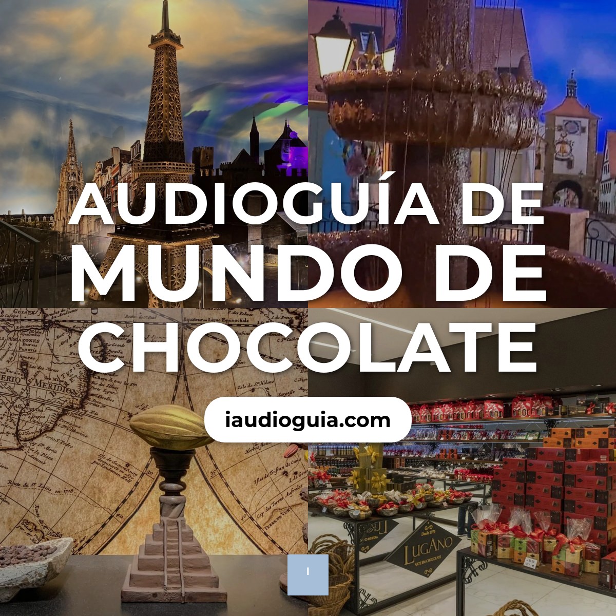 Audioguía de Mundo Chocolate