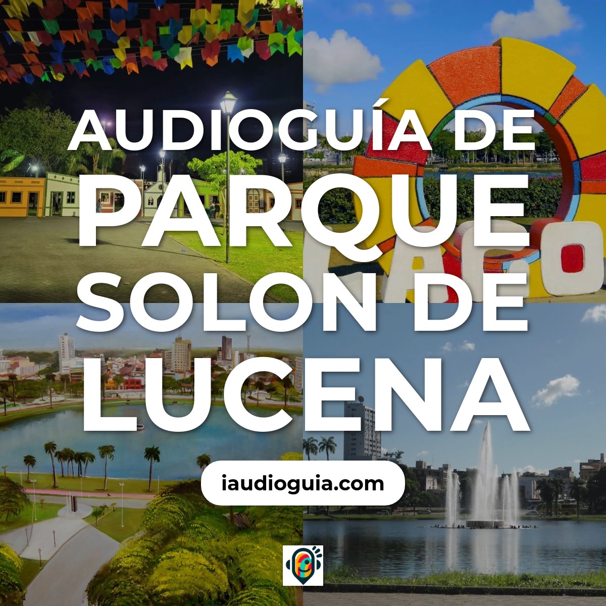 Audioguía de Parque Solon Lucena