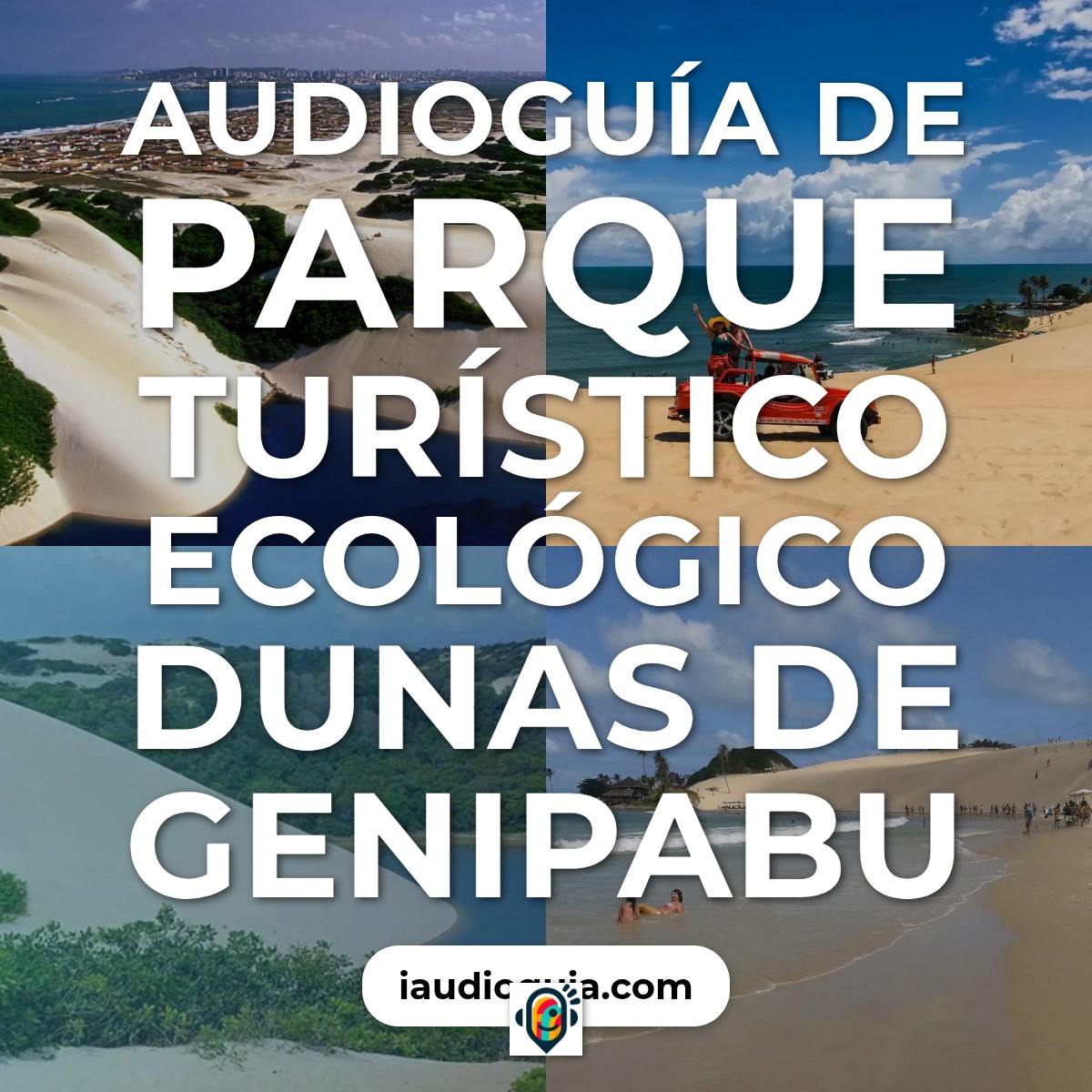 Audioguía de Parque Turistico Ecologico Dunas Genipabu