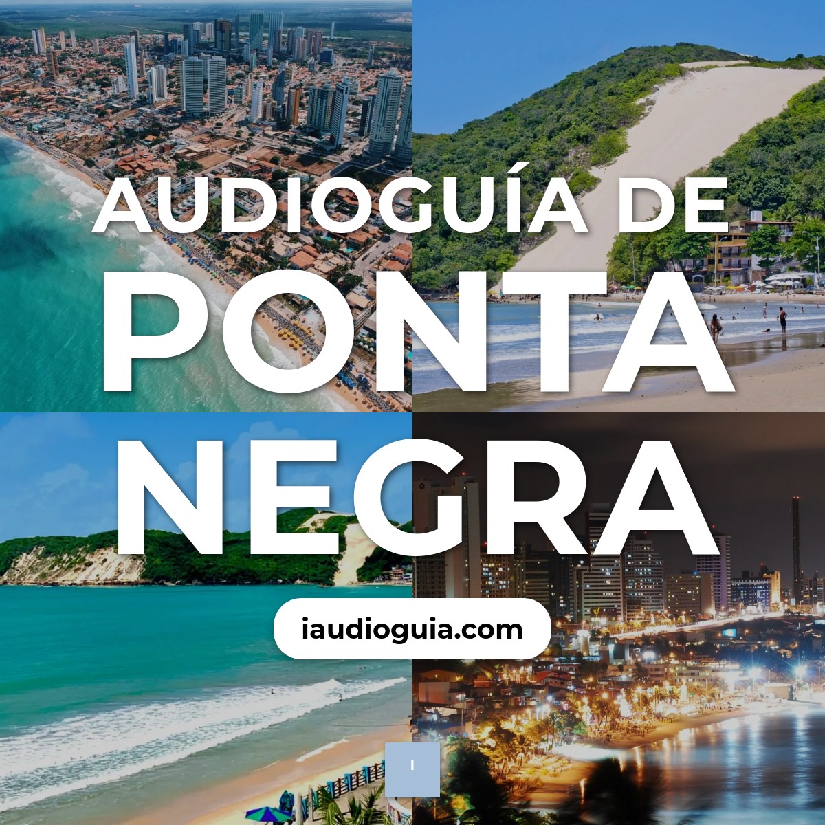 Audioguía de Ponta Negra