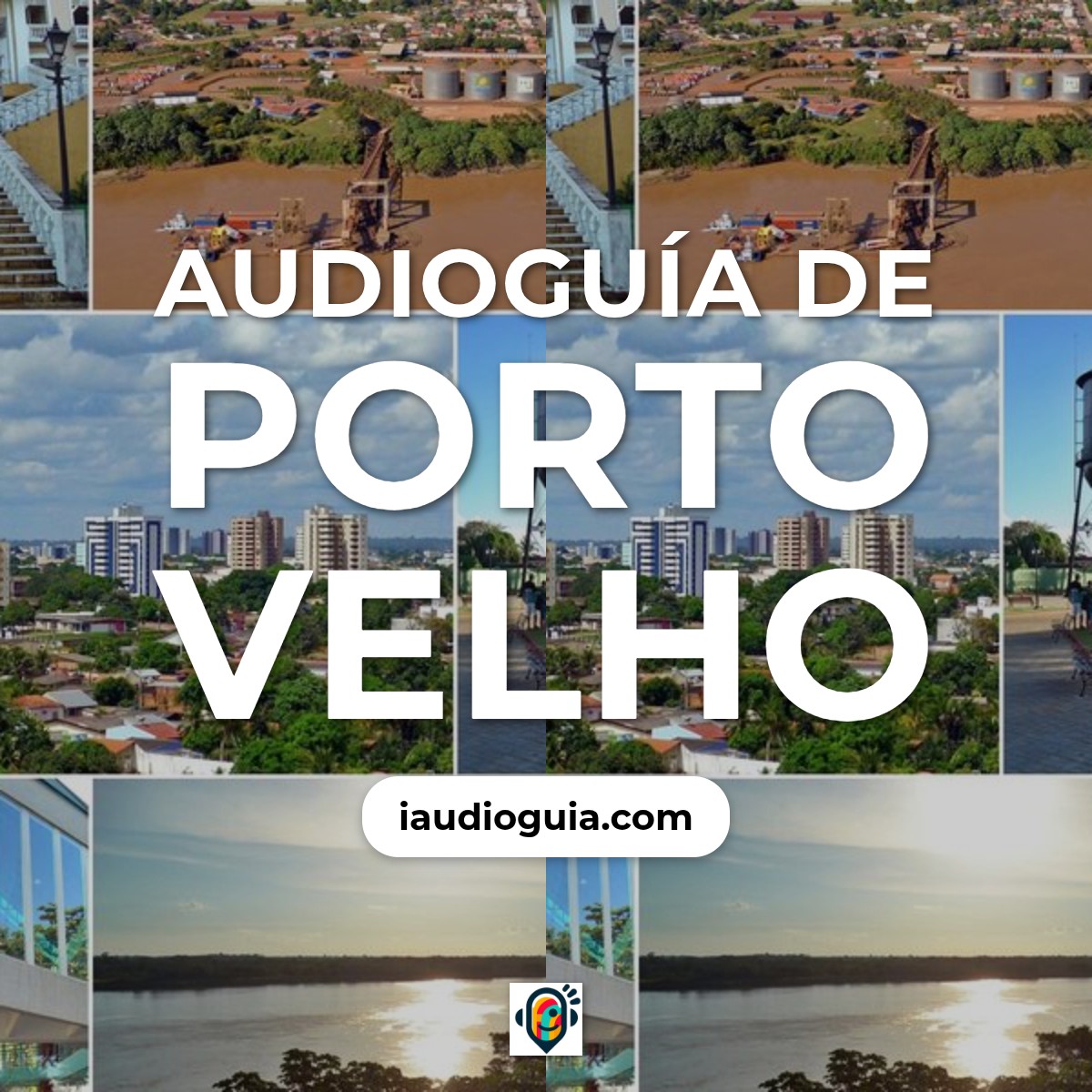 Audioguía de Porto Velho