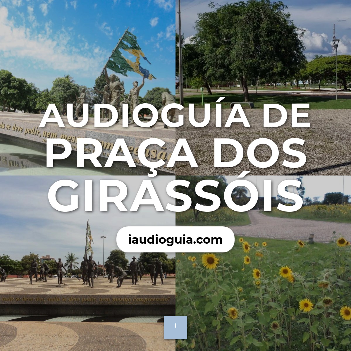 Audioguía de Praca Dos Girassois