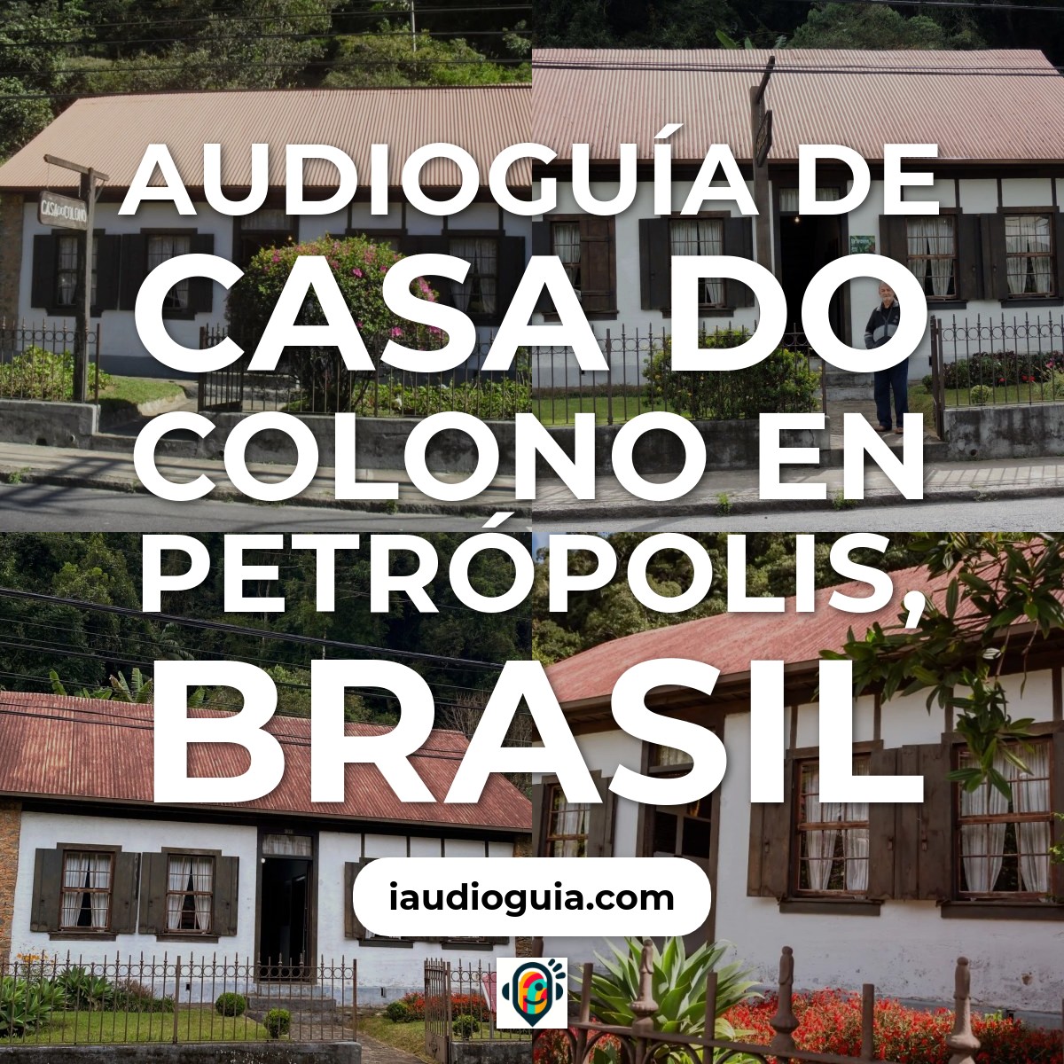 Audioguía de Casa Do Colono