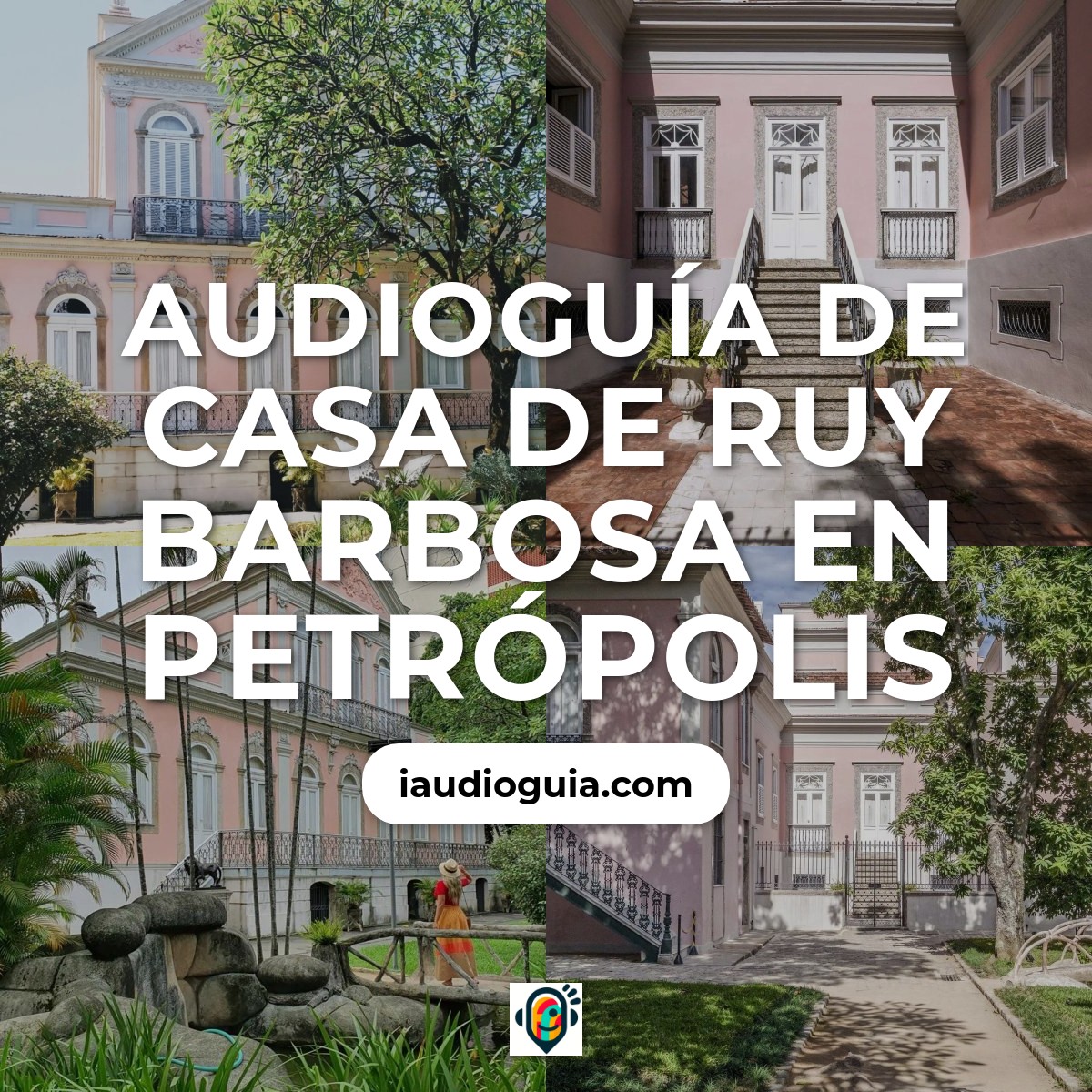 Audioguía de Casa Ruy Barbosa