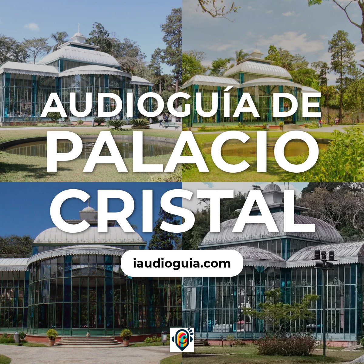 Audioguía de Palacio Cristal