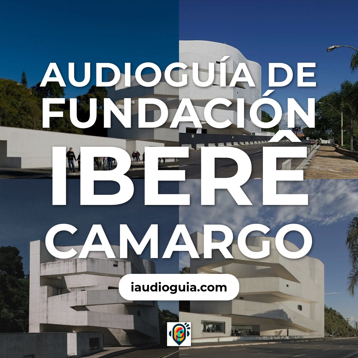 Audioguía de Fundacao Ibere Camargo