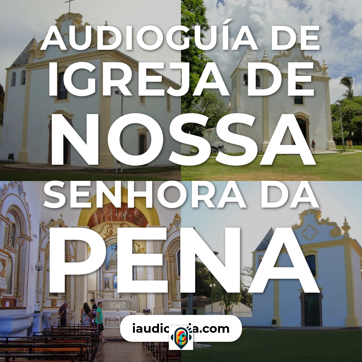 Audioguía de Igreja Nossa Senhora Da Pena