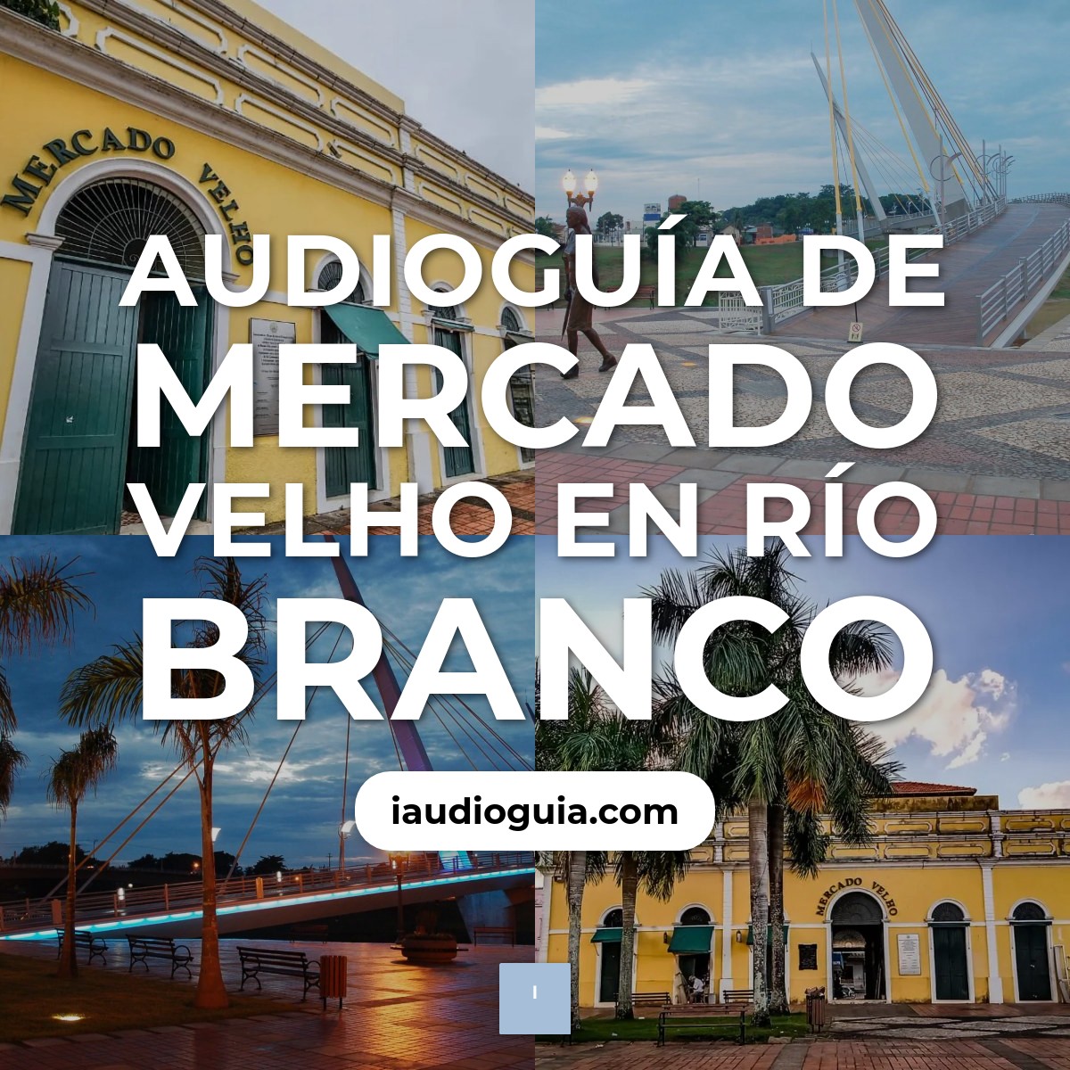 Audioguía de Mercado Velho