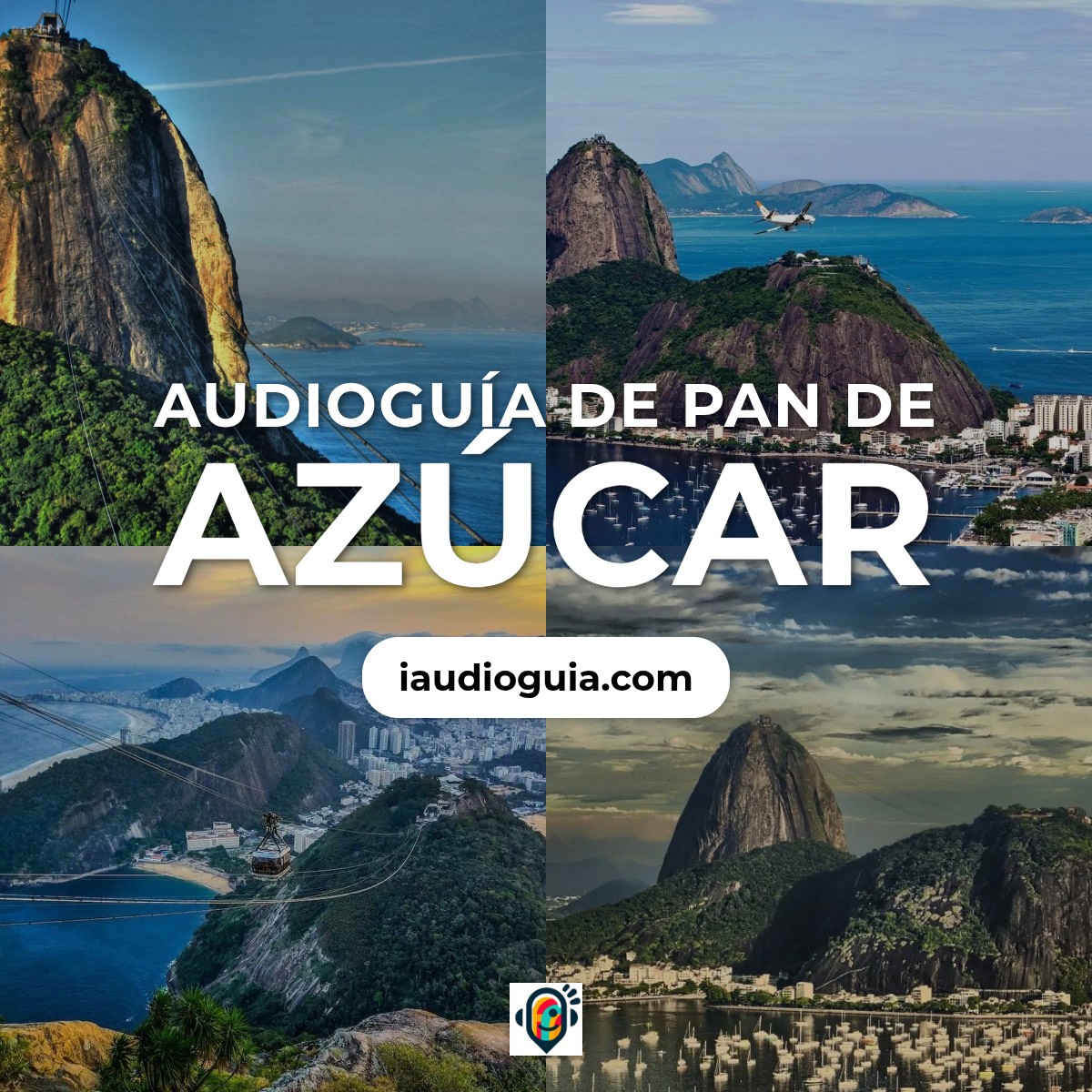 Audioguía de Pan Azucar