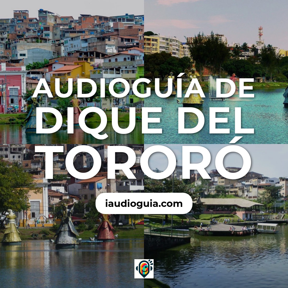 Audioguía de Dique Do Tororo