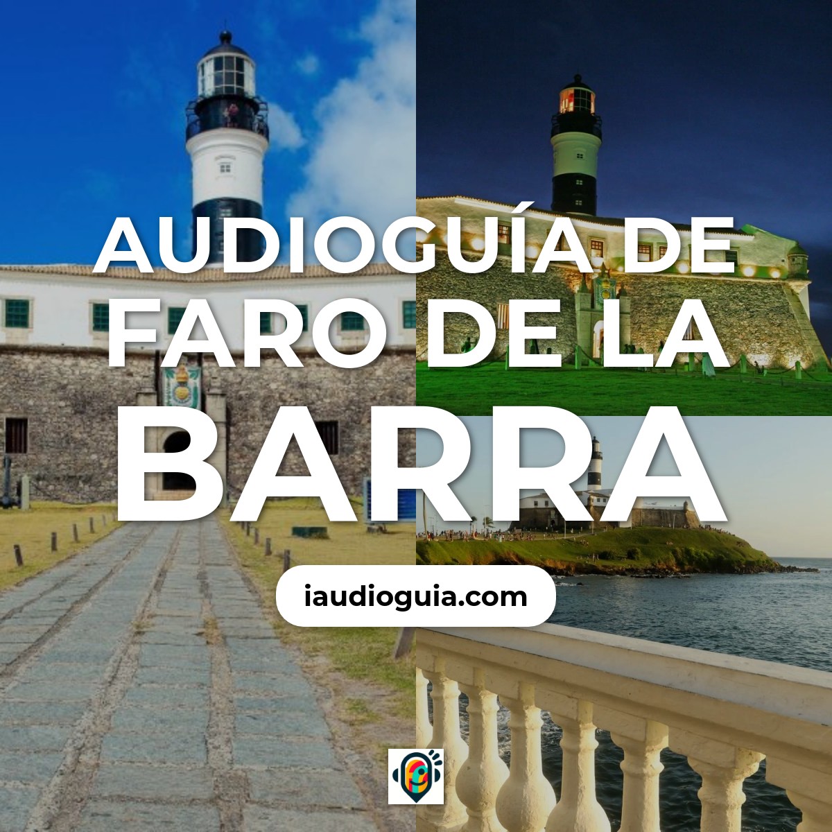 Audioguía de Farol Da Barra