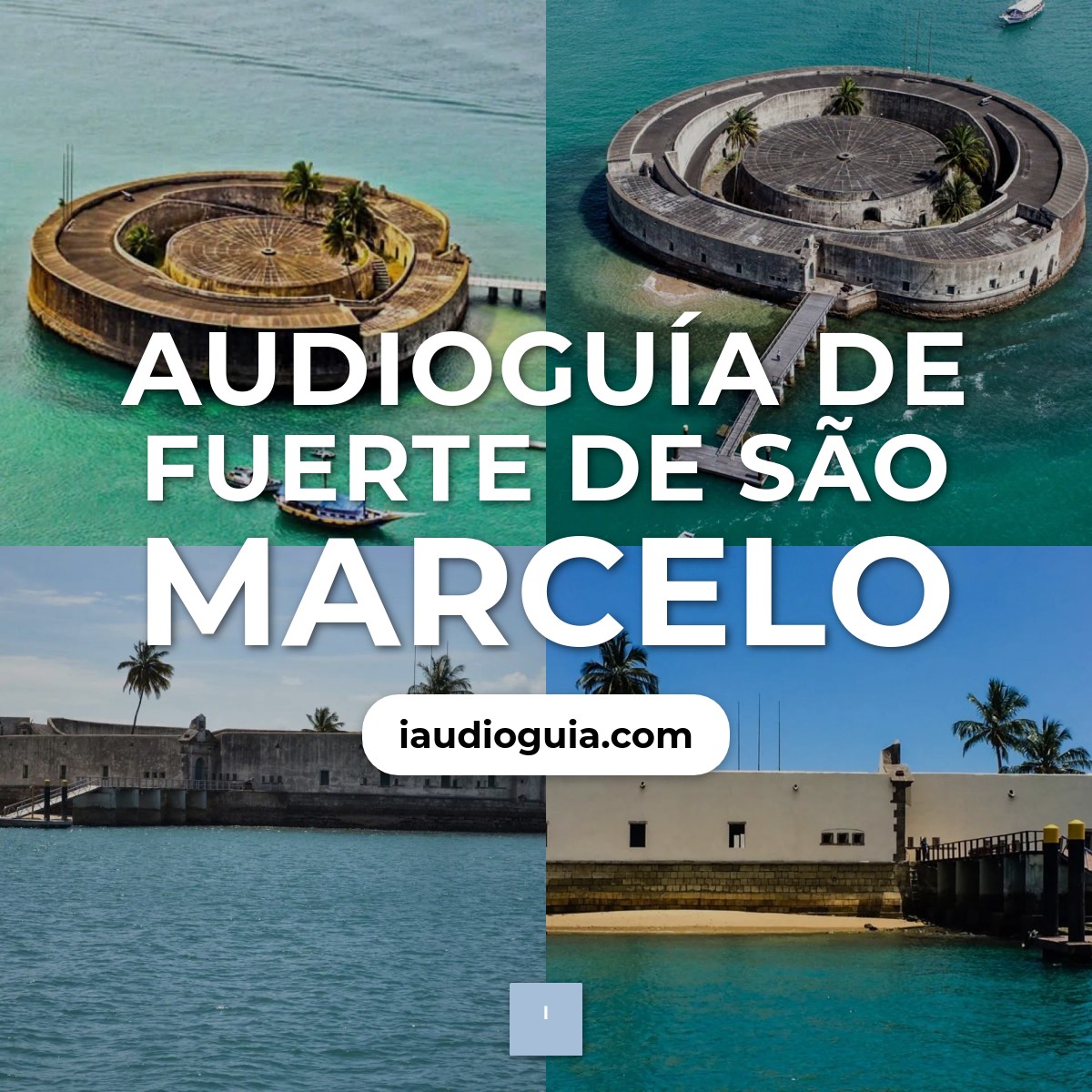 Audioguía de Fuerte Sao Marcelo