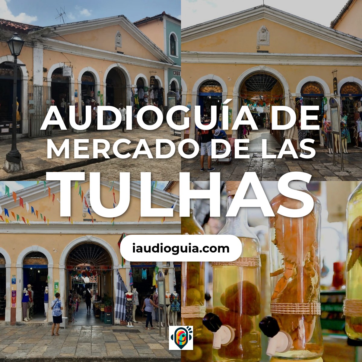 Audioguía de Mercado Das Tulhas